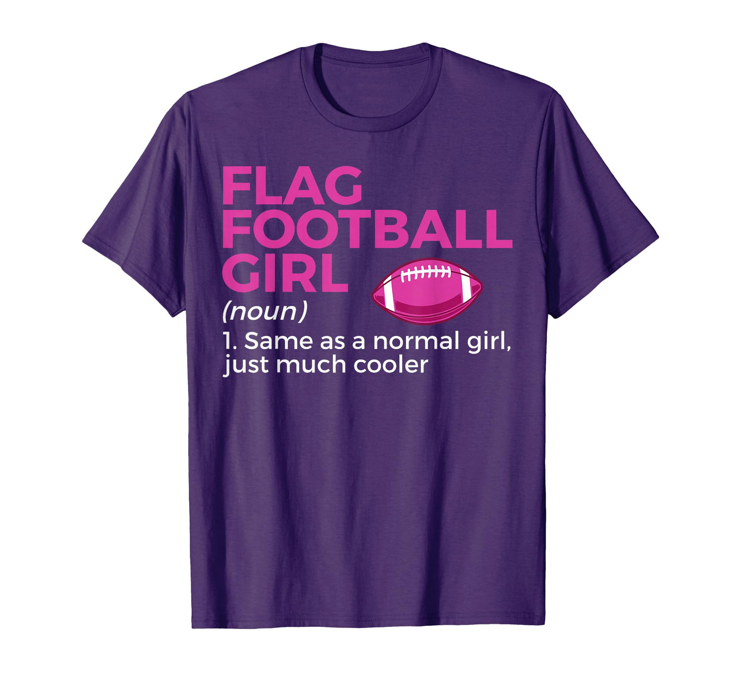 Funny Flag Football Girl Definition T-Shirt