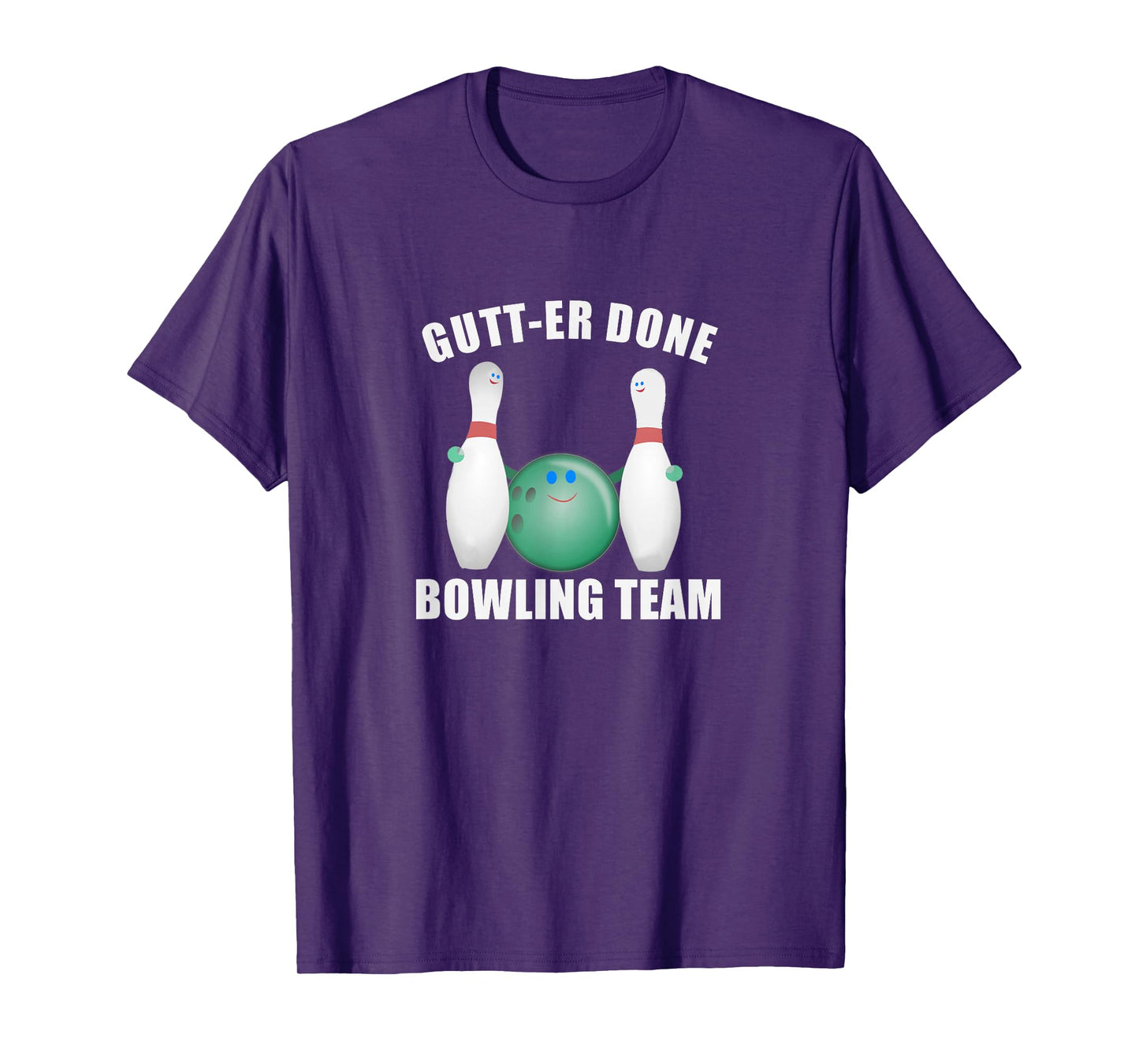 Funny Ten Pin Bowl League Team Gutt-er Done Bowling T-Shirt