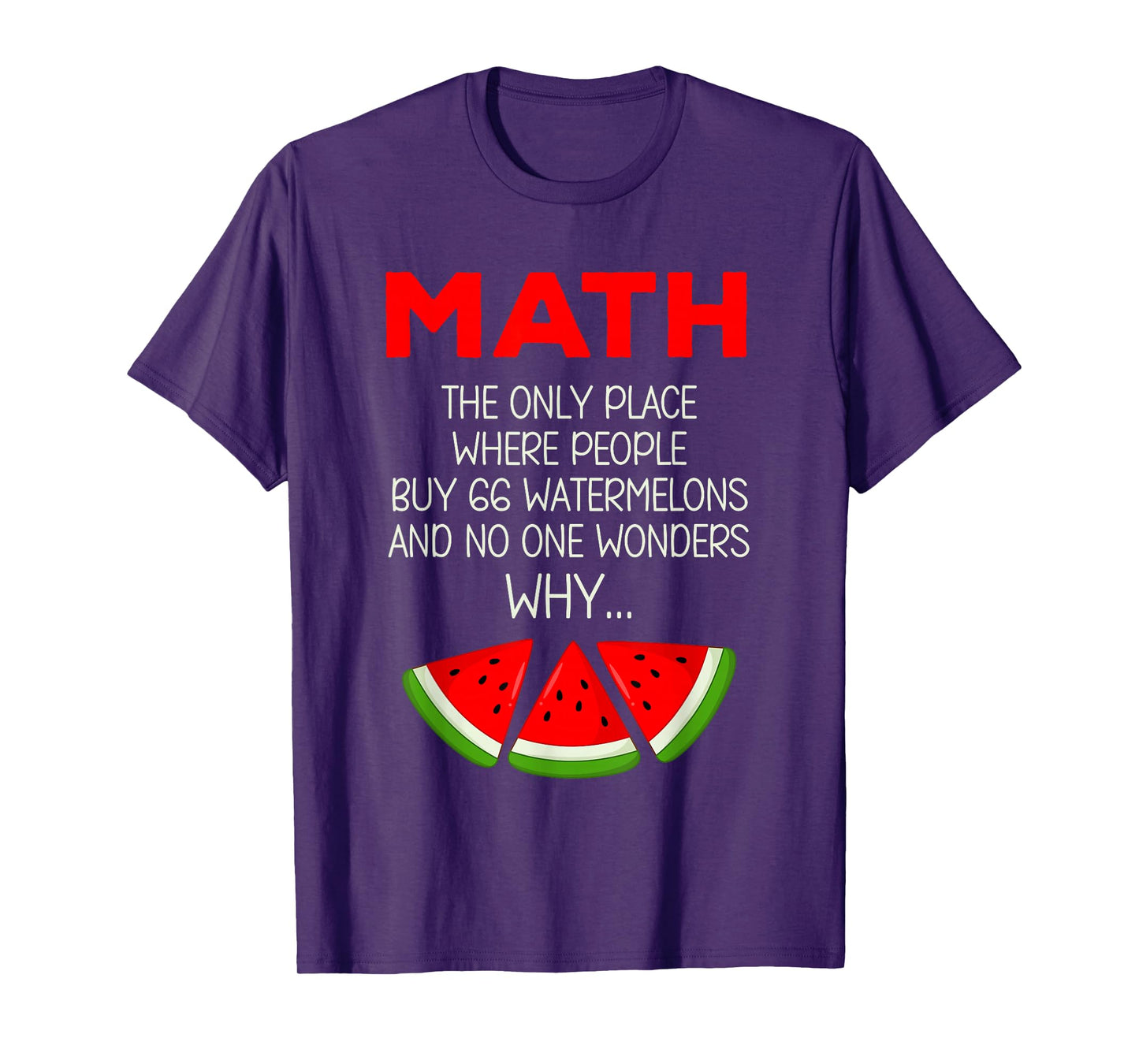 Funny Math Watermelon Calculation Joke Teacher Student T-Shirt