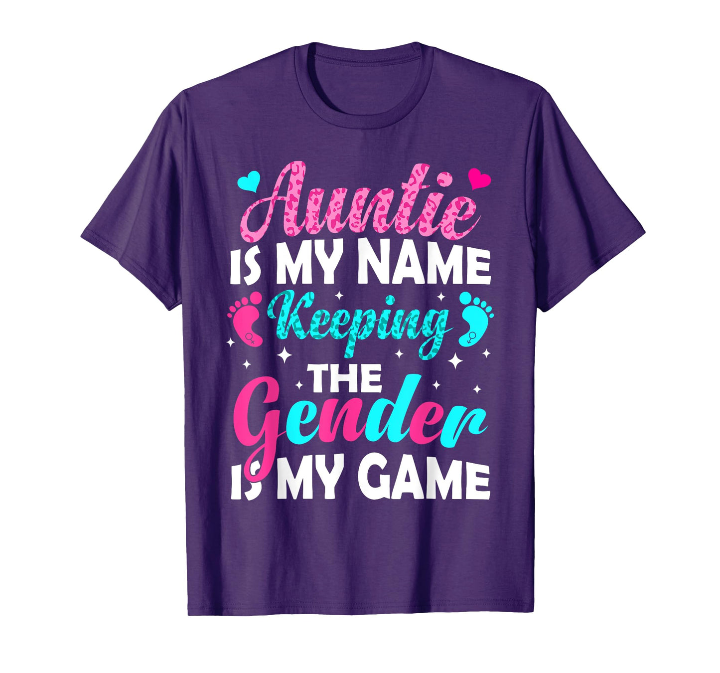 Auntie Is My Name Keeping Gender Is My Game Gender Reveal T-Shirt
