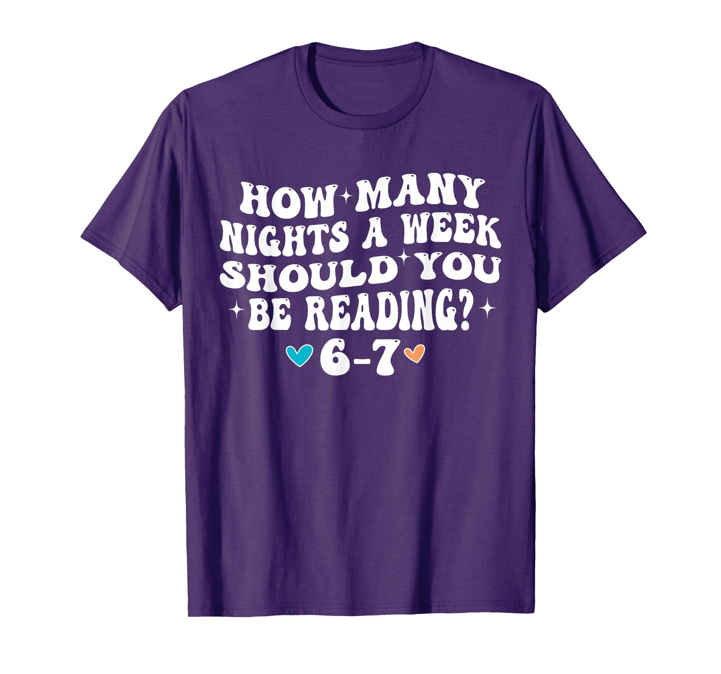 How Many Nights Reading 67 Funny Meme Six Seven Teacher 6 7 T-Shirt