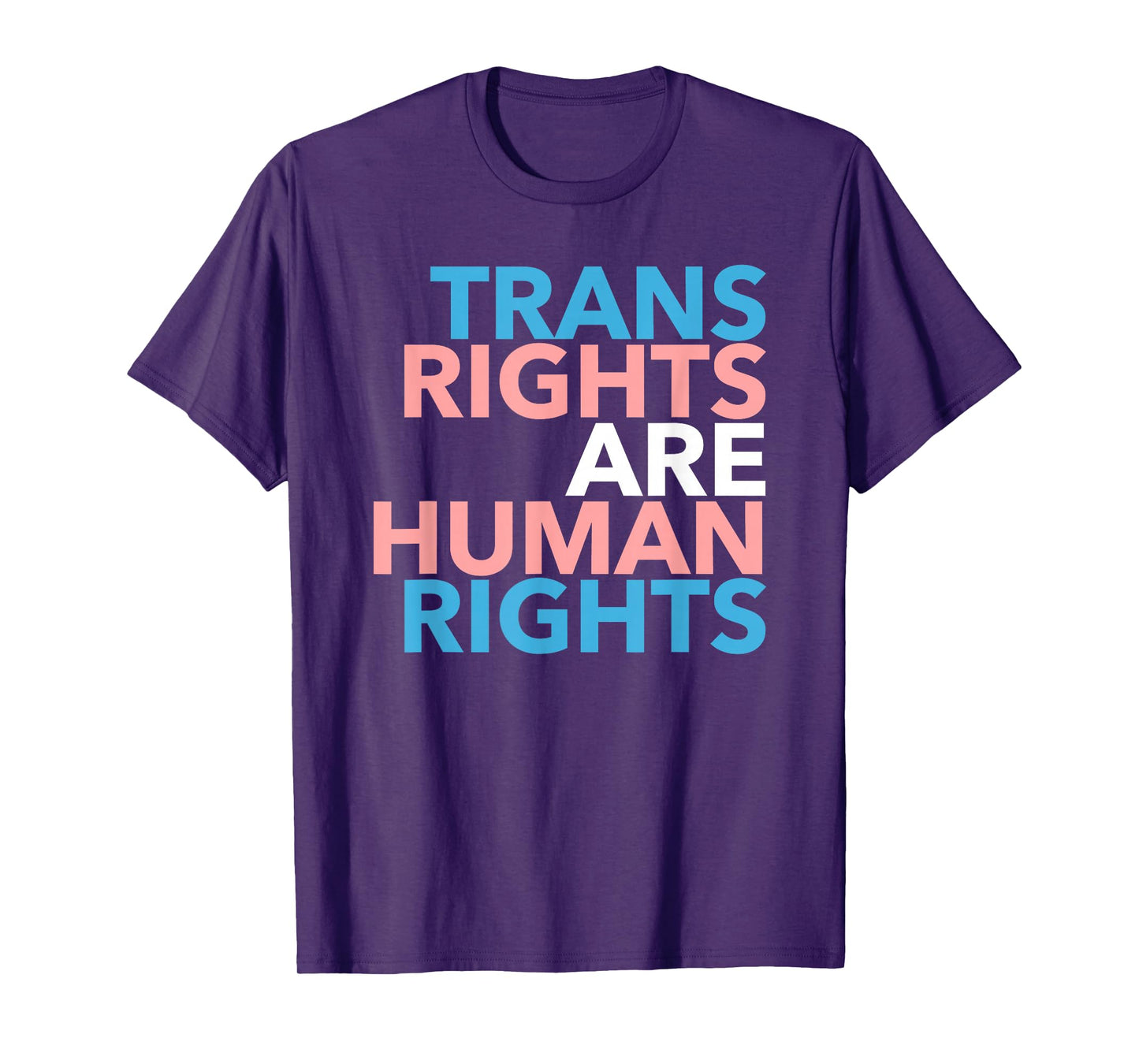 Trans Rights are Human Rights T-Shirt