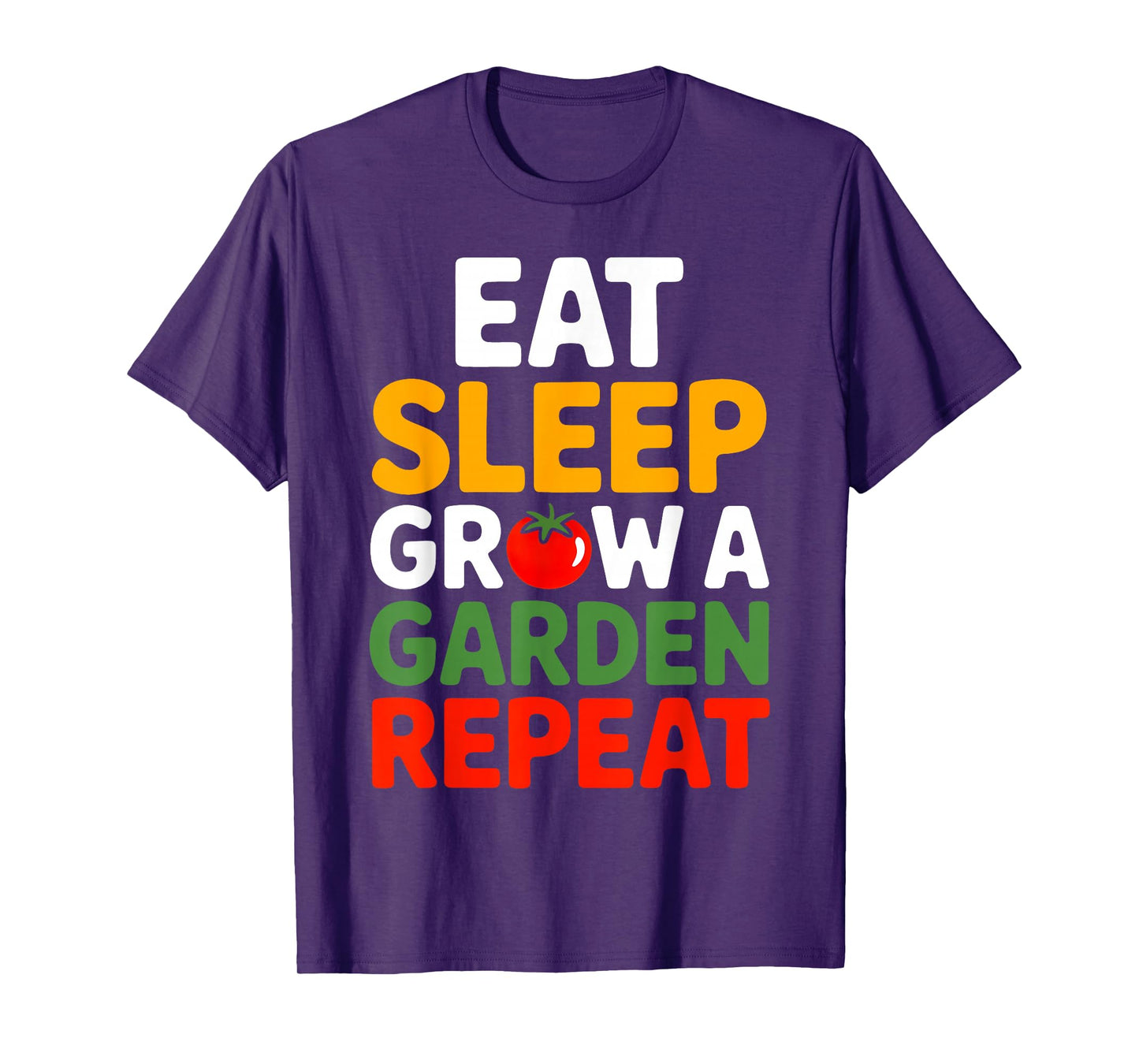 Eat Sleep Grow a Garden Repeat Funny Game T-Shirt