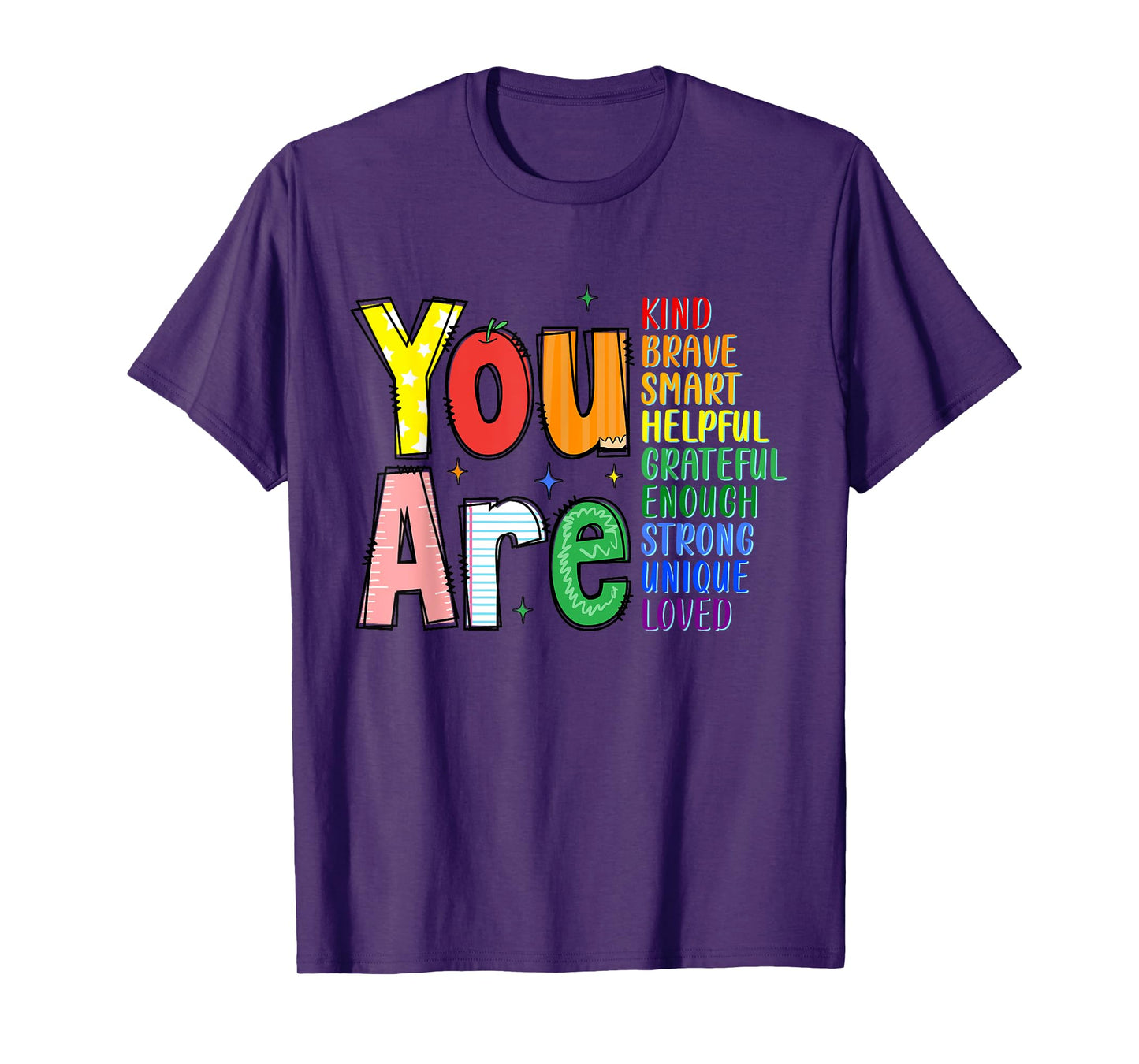 You Are Kind Brave Teacher Appreciation Positive Affirmation T-Shirt