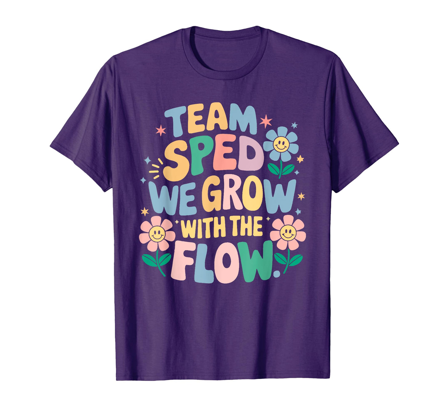 Special education Teacher Team SPED Grow with the Flow T-Shirt