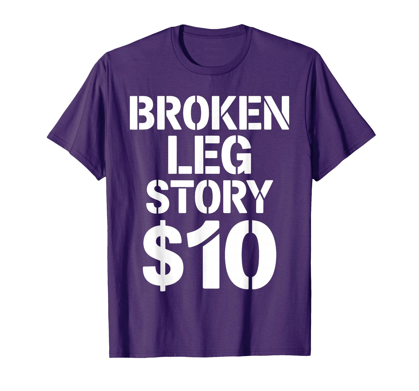 Best Broken Leg Art Men Women Kids Foot Ankle Knee Surgery T-Shirt