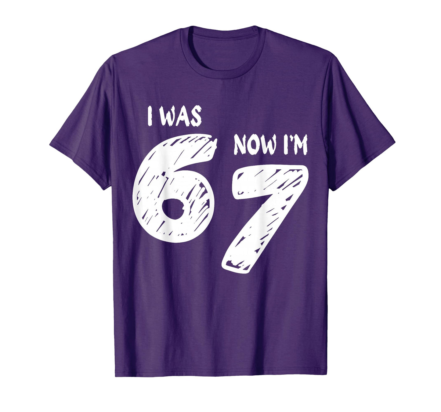 7 Year Old Birthday Shirt was 6 Now I'm 7 67 Funny Boy Girl T-Shirt