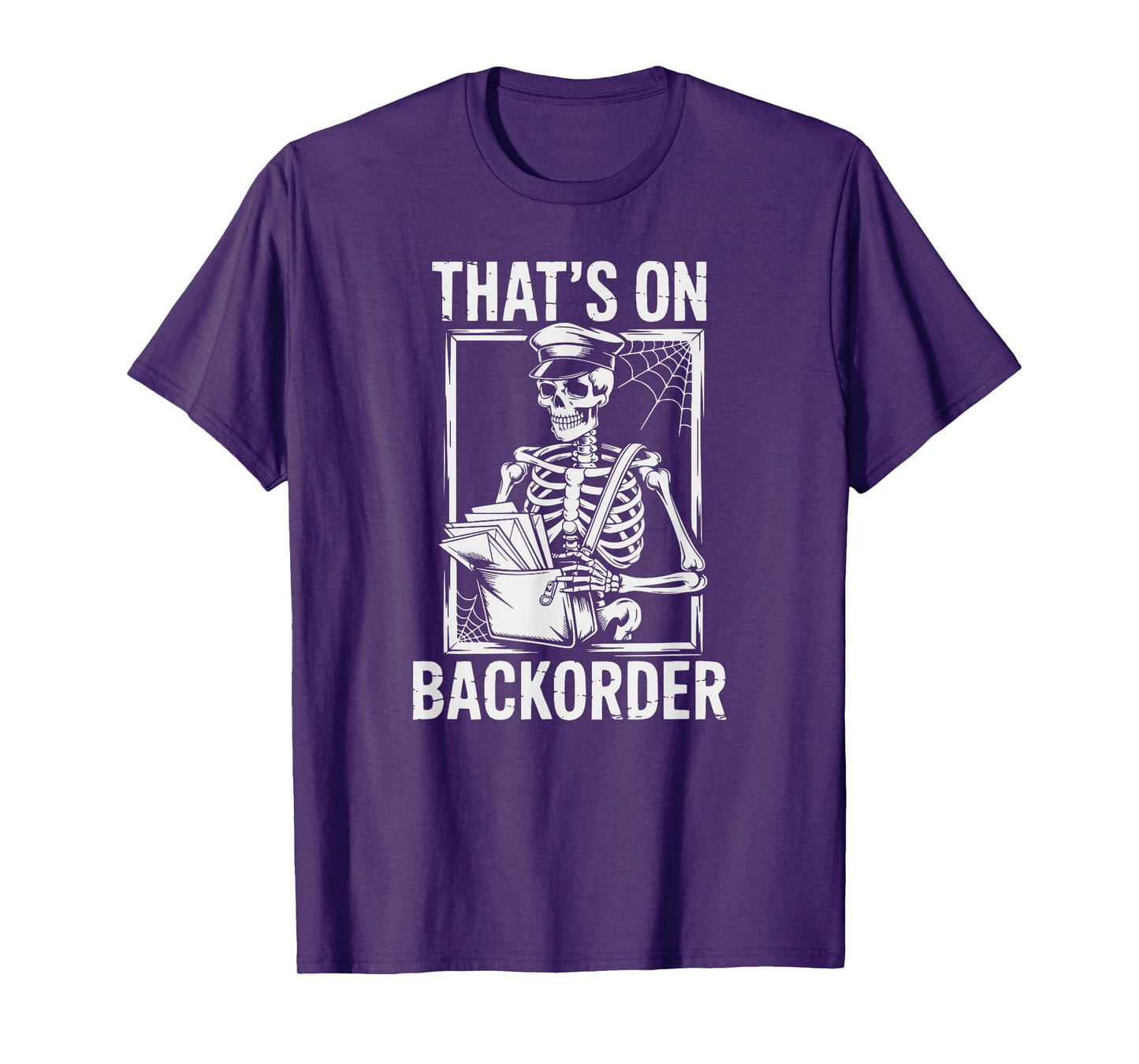 Funny Halloween Skeleton That’s On BackOrder Mail Meme T-Shirt