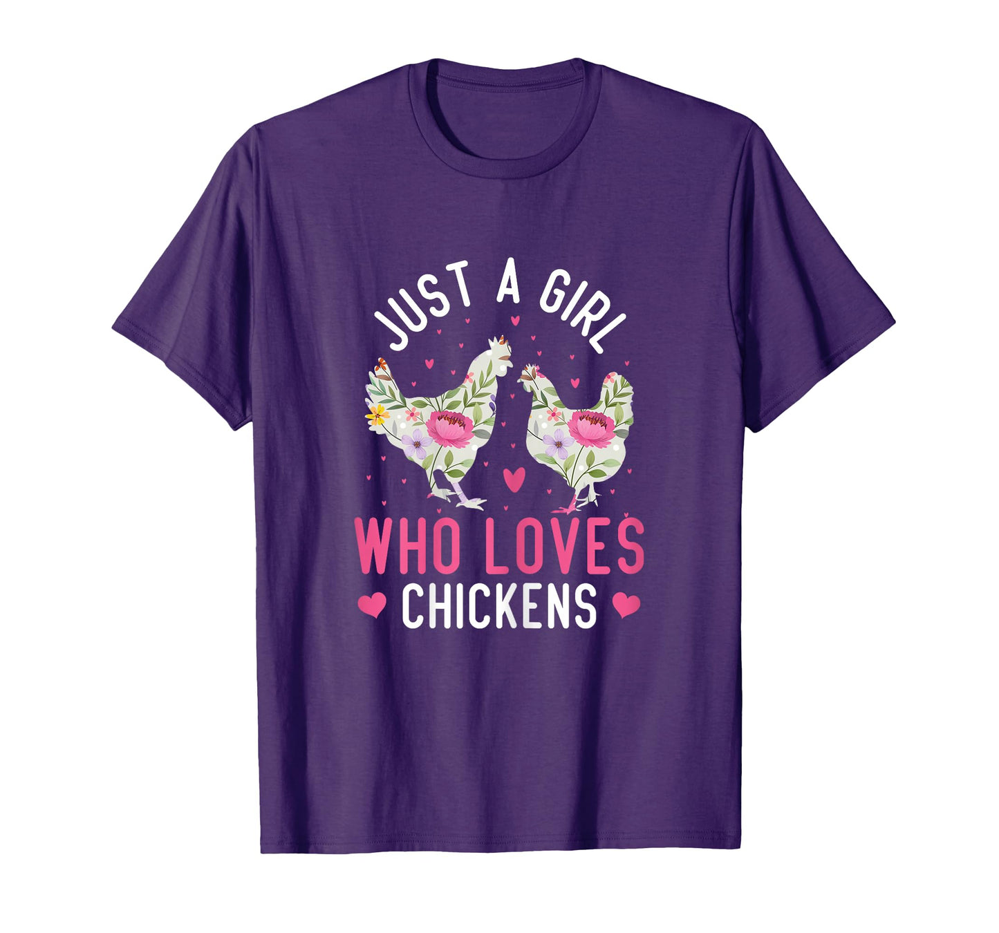 Just A Girl Who Loves Chickens Cute Floral T-Shirt