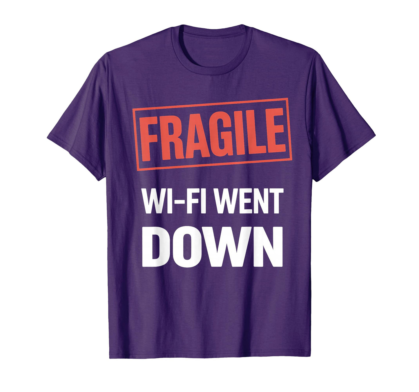 Fragile Wi-Fi Went Down – Funny Internet Outage Gamer T-Shirt