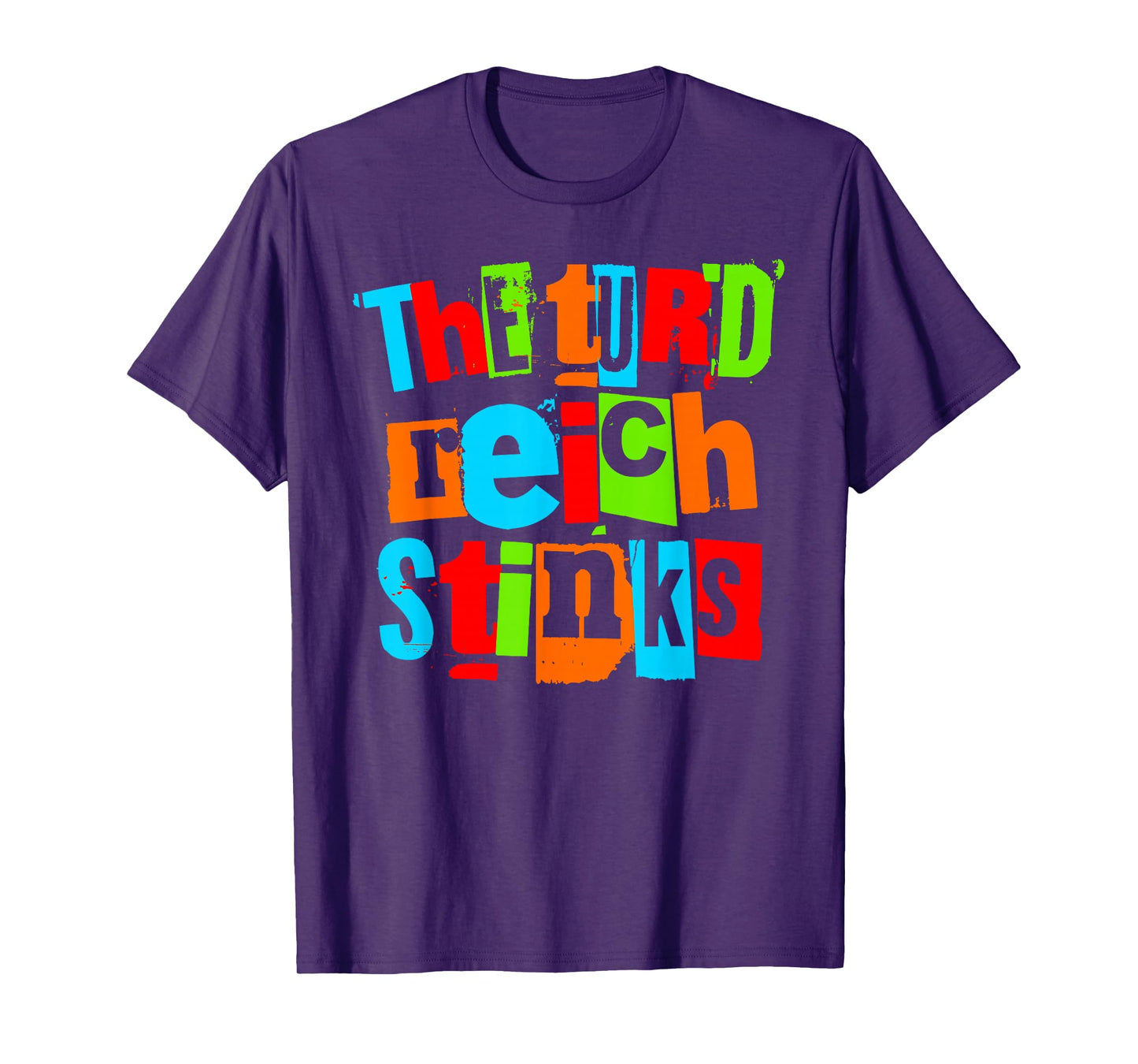 The turd Reich Stinks T-Shirt