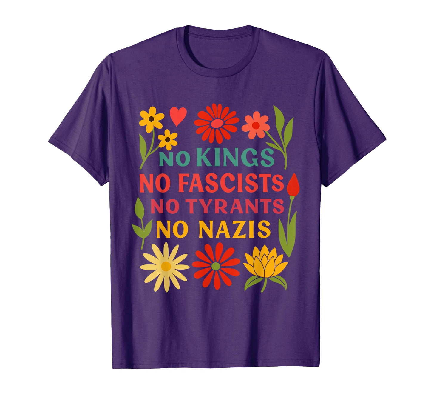 No Kings No Fascists No Tyrants No Nazis T-Shirt