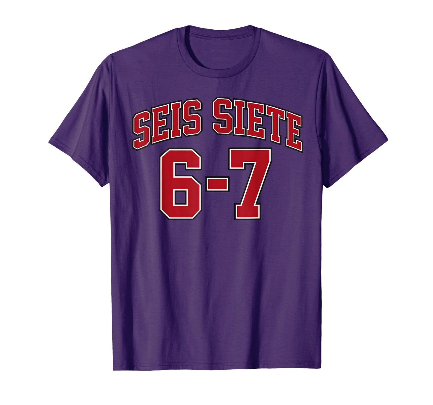 SEIS Siete 67 in Spanish Sports Jersey Style Six Seven Meme T-Shirt