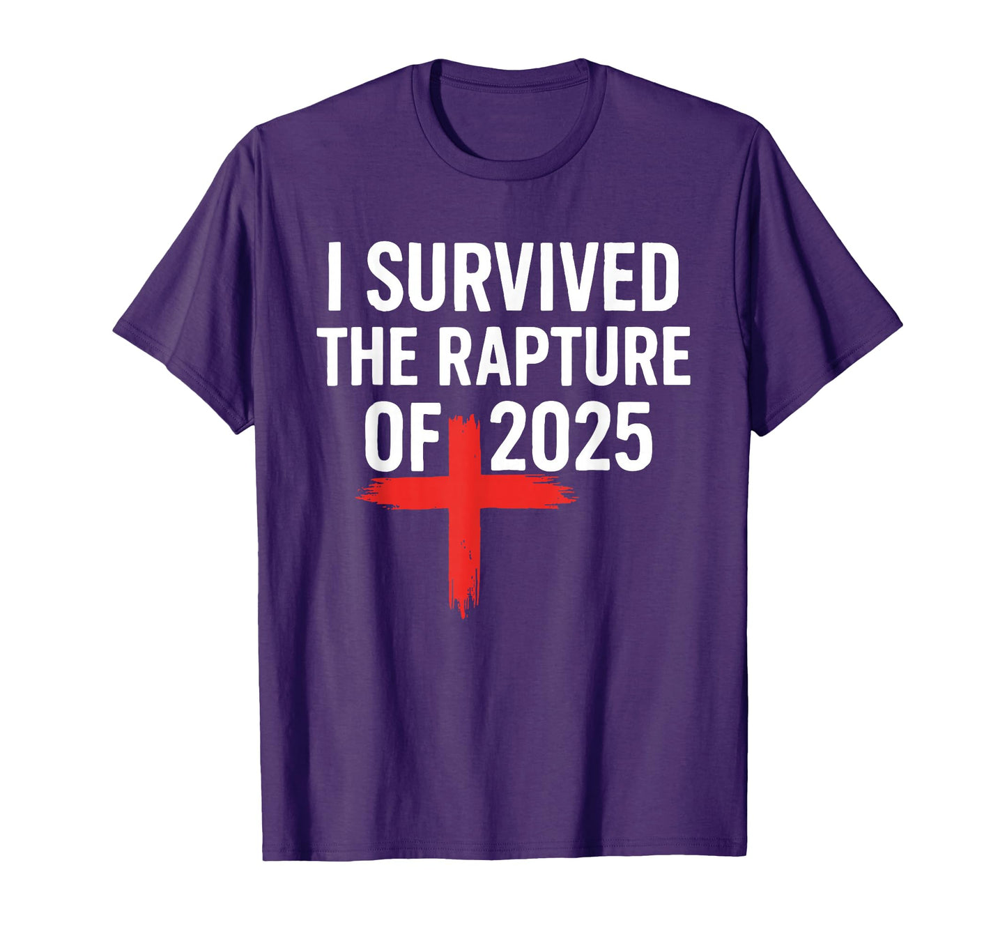 I Survived The Rapture of 2025 T-Shirt