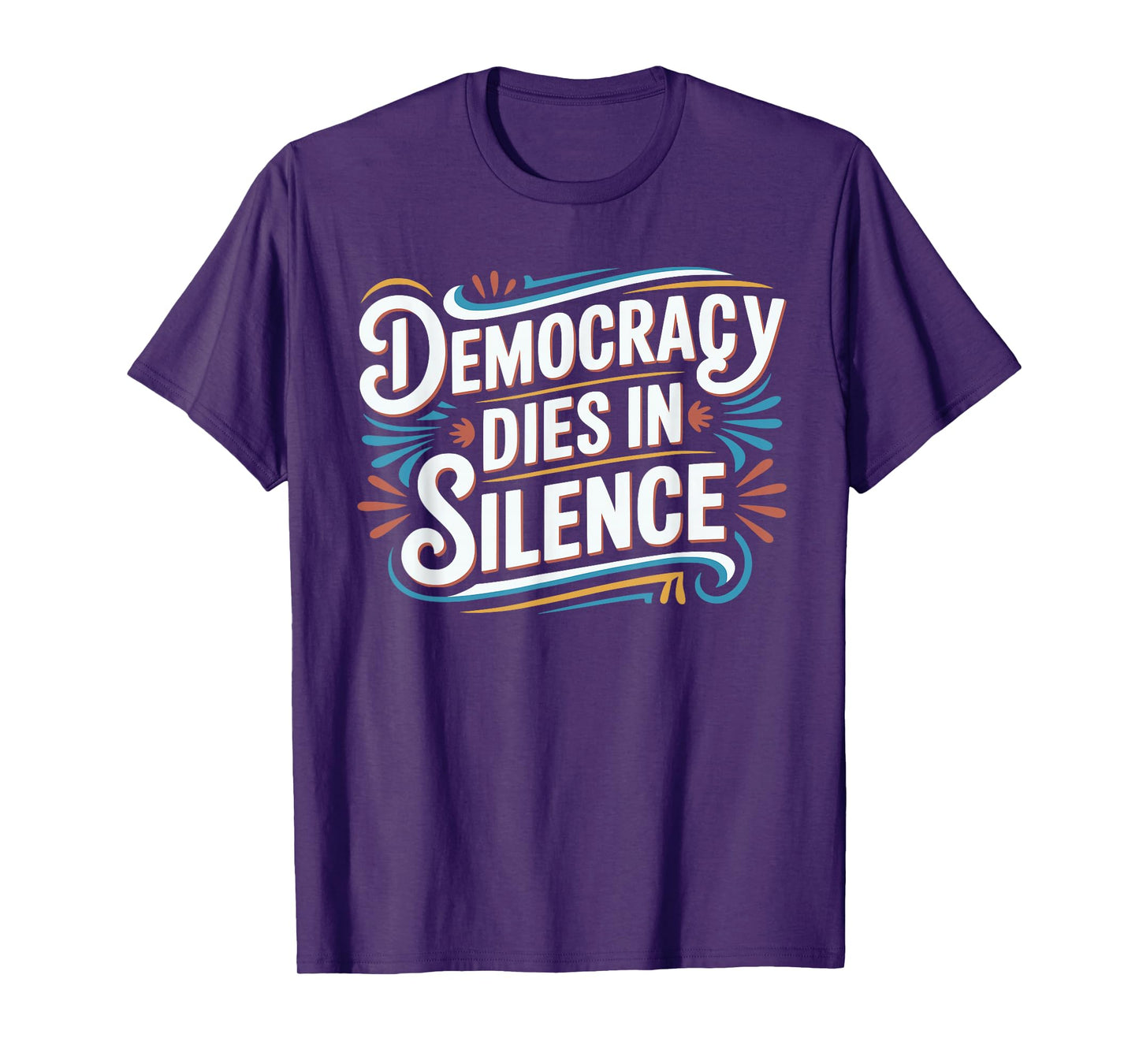 Vintage Democracy Dies in Silence Protest Sign Cool Retro T-Shirt