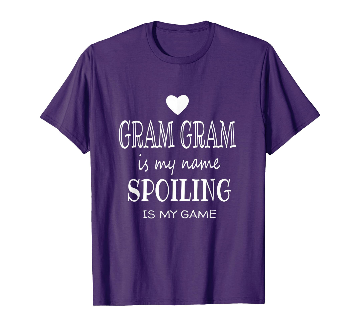 Gram Gram Is My Name Funny Graphic Grandmother Grandma Gifts T-Shirt