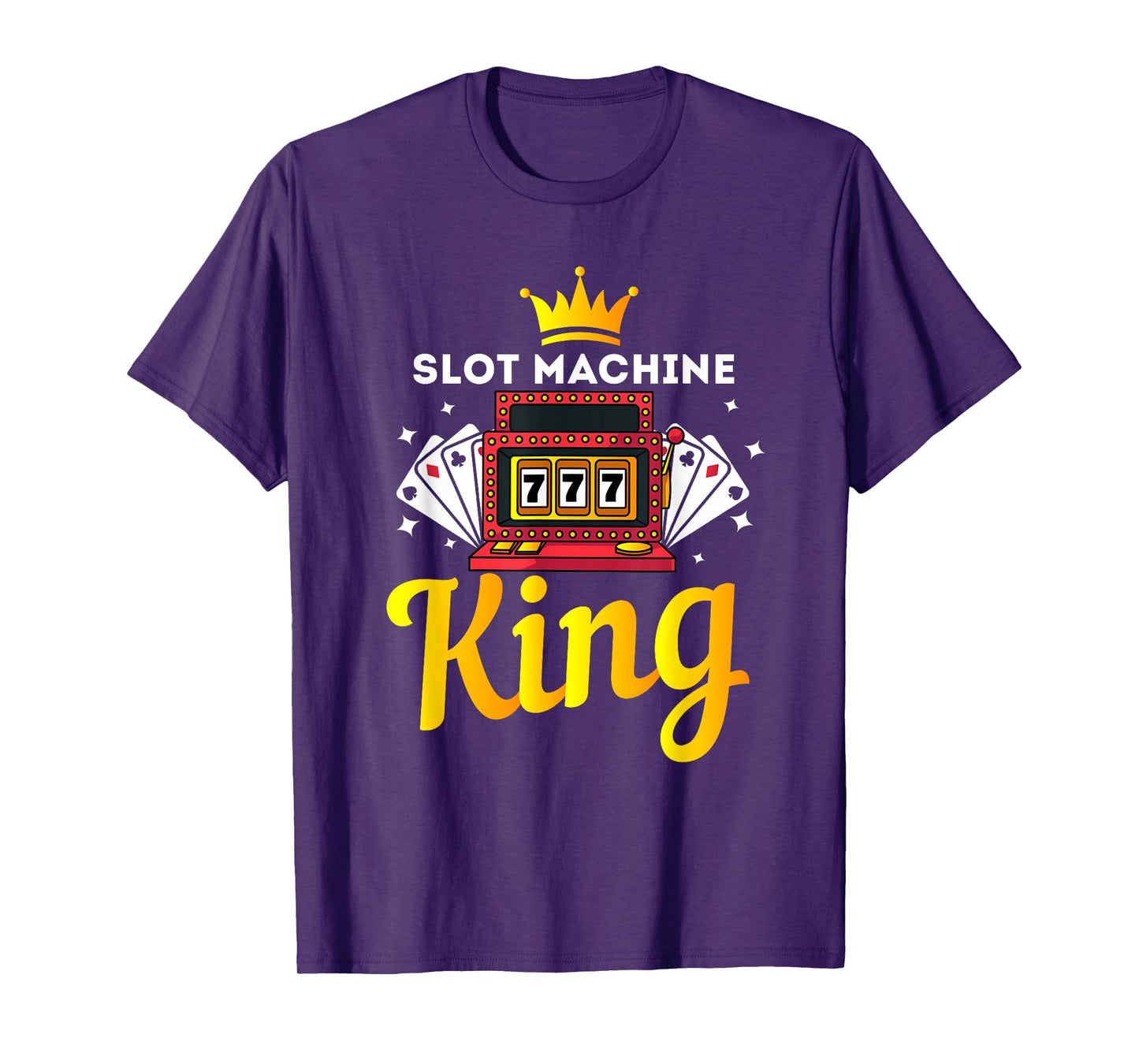 Love Playing The Slot Machine Gift - Men Slot Machine King T-Shirt