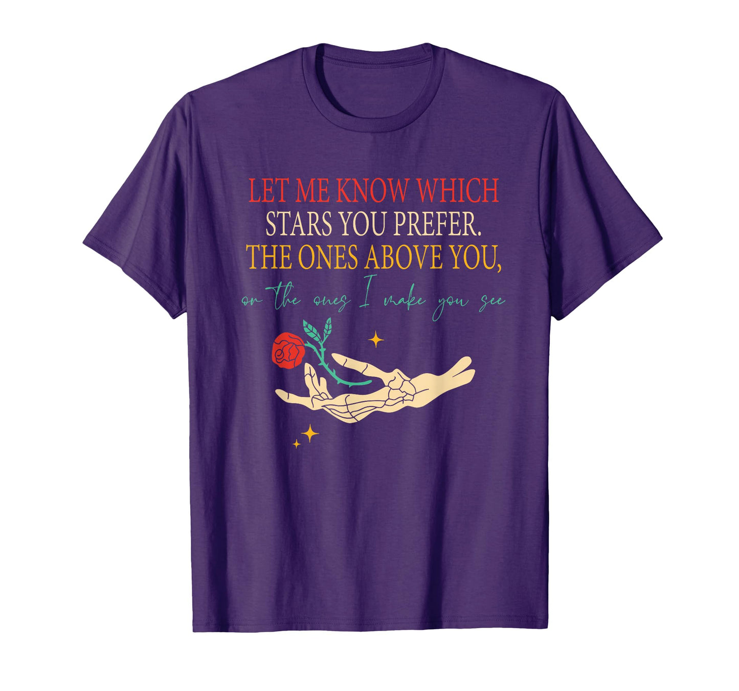 Let Me Know Which Stars You Prefer Joke Quote T-Shirt