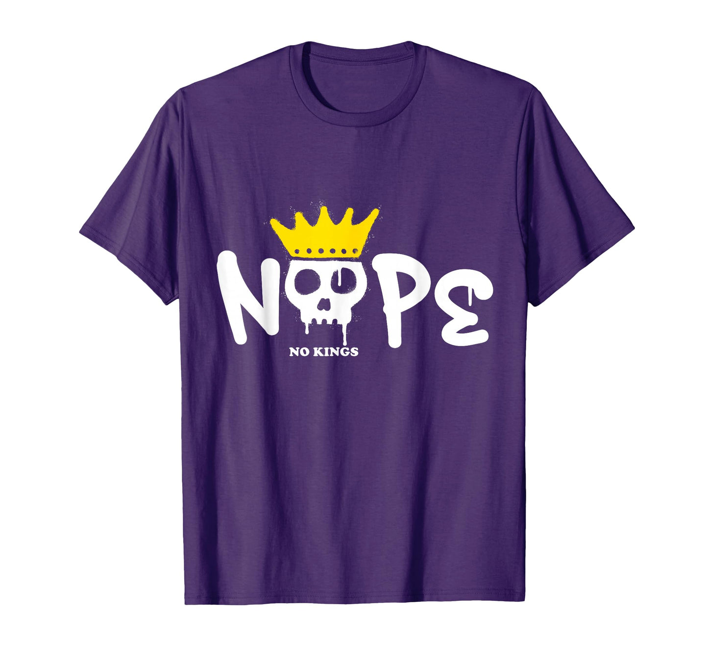 No Kings Day 2025 Protest Sign Skull Nope Men Women Kids T-Shirt