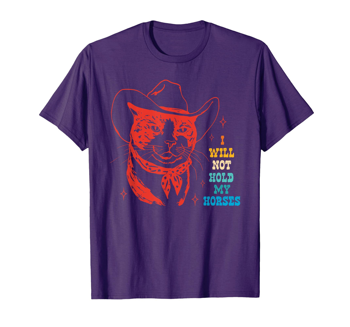 I Will Not Hold My Horses Vintage Design T-Shirt