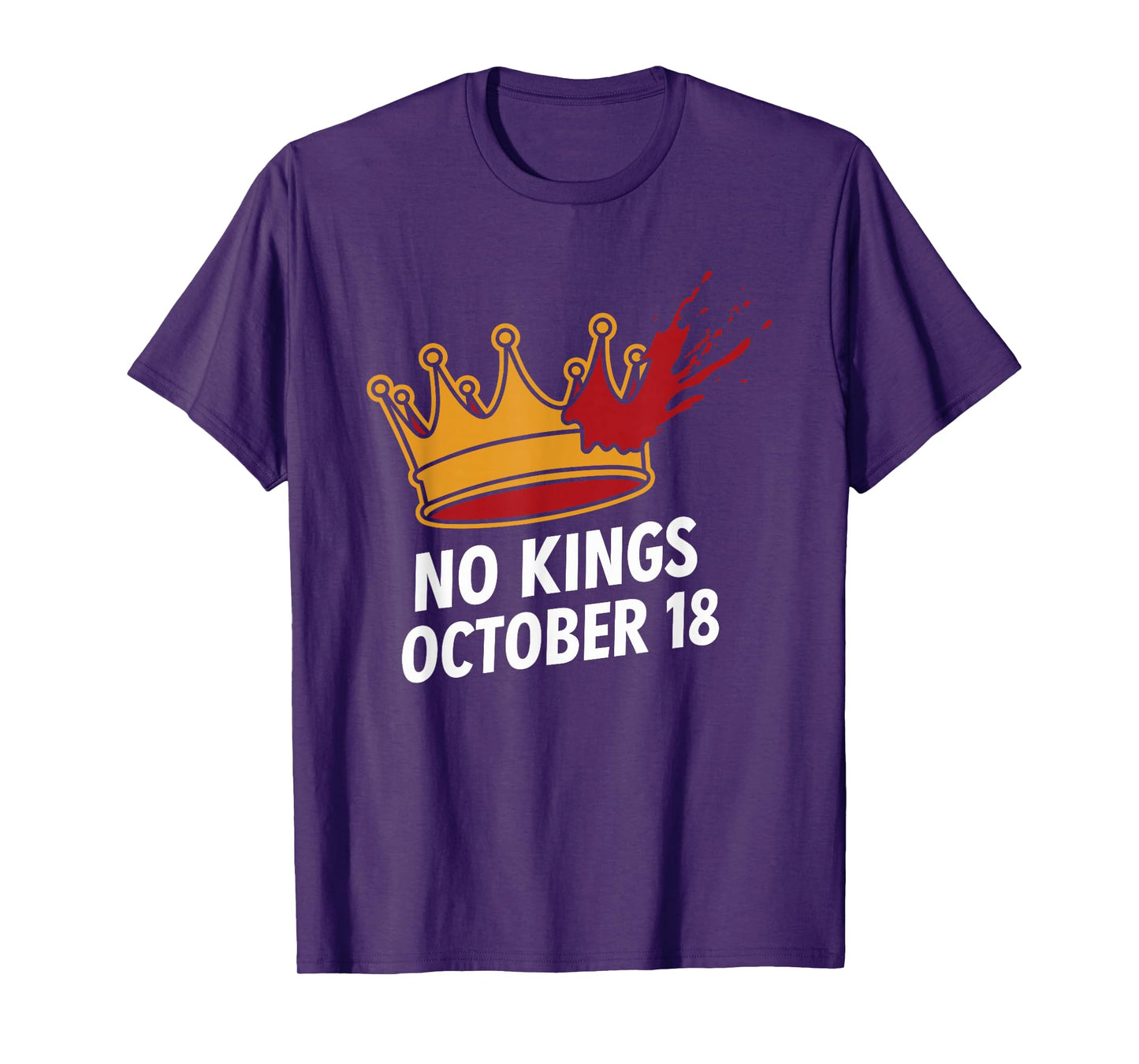 No Kings October 18 No Kings Day T-Shirt