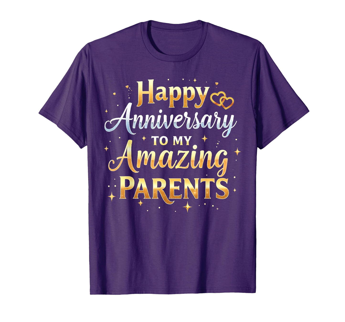 Mom Dad Matching Happy Anniversary To My Amazing Parents T-Shirt
