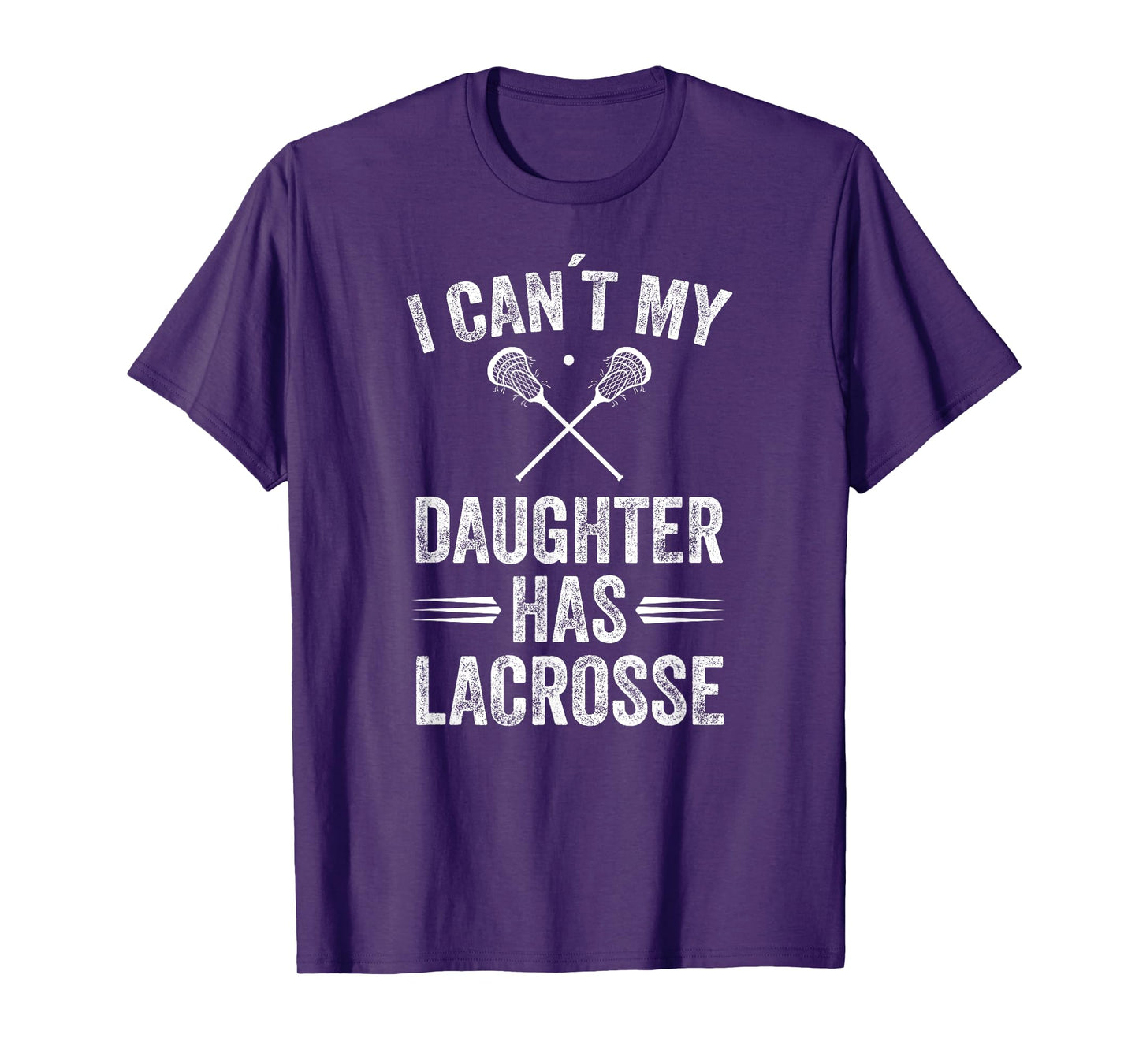 Funny Lacrosse Mom Dad Lacrosse daughter stick lax gift T-Shirt