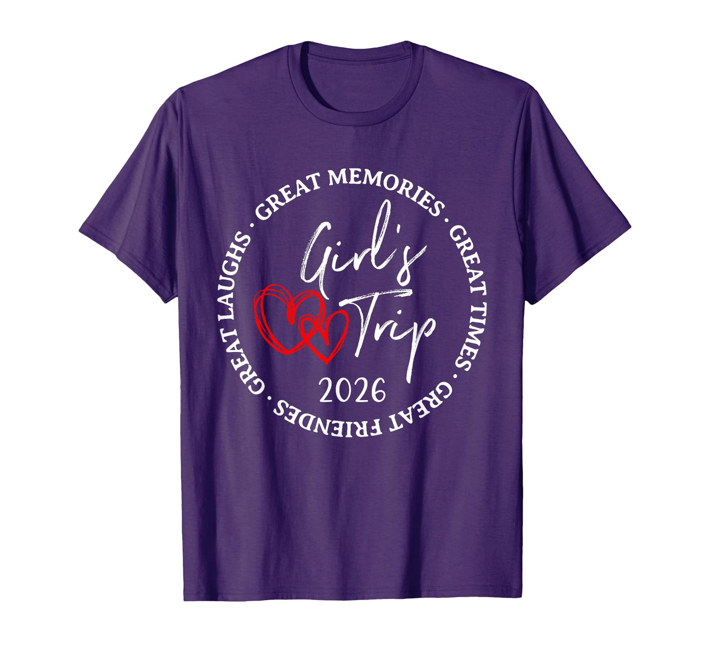 Girls Trip 2026 Womens Weekend Vacation Matching Group T-Shirt