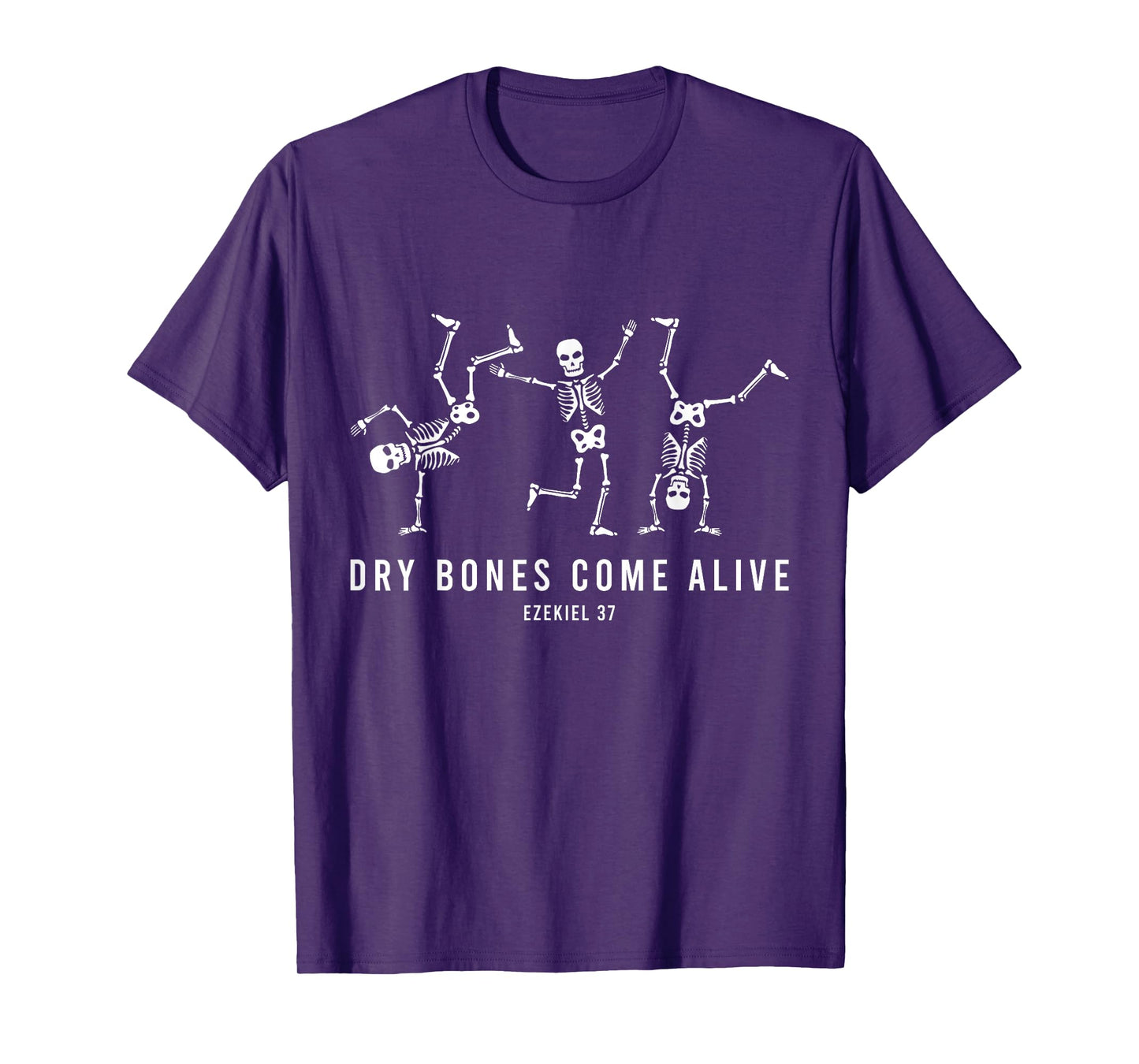 Halloween Dancing Skeleton Dry Bones Come Alive Christian T-Shirt