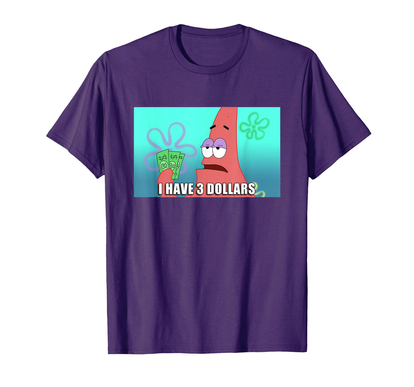 Spongebob Squarepants Patrick 3 Dollars Quote Funny T-Shirt