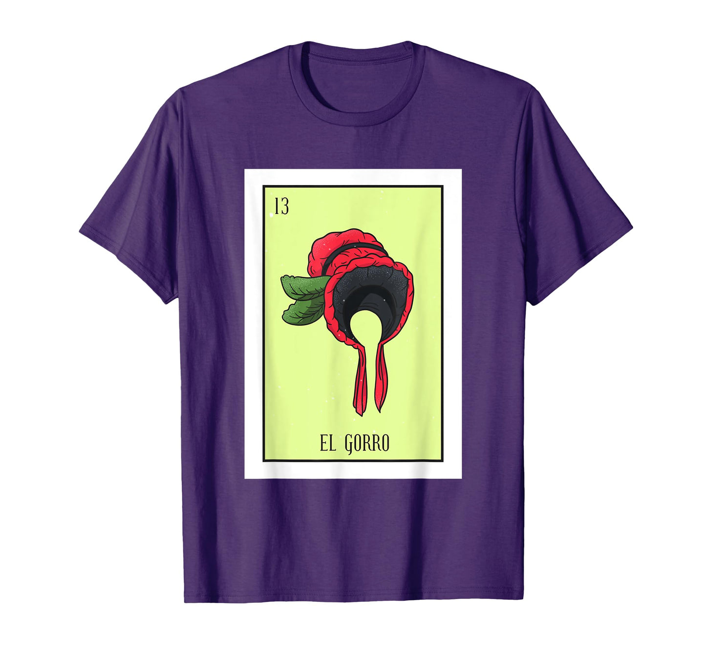 El Gorro Lottery Card Gift The Hat Card Mexican Lottery T-Shirt