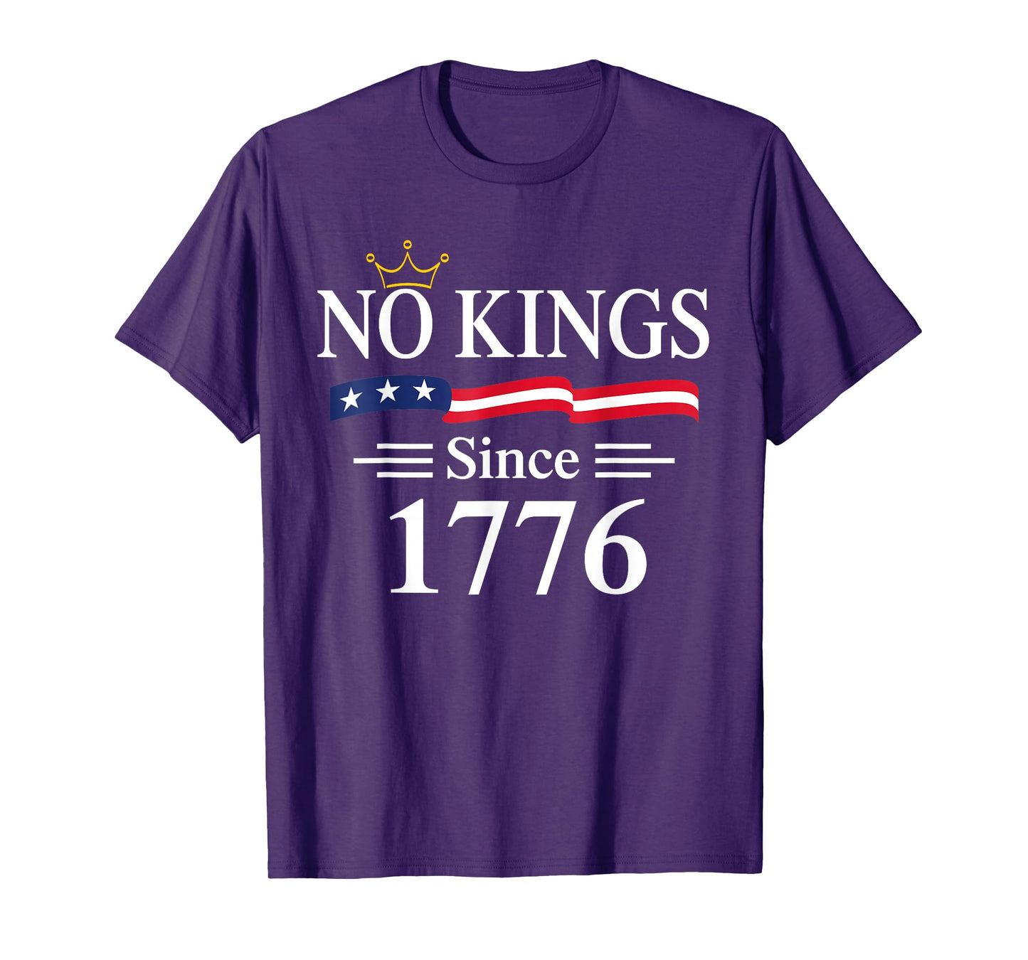 No Kings Since 1776 American Flag Not King Patriotic US Flag T-Shirt
