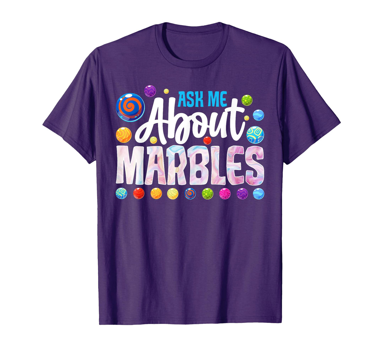 Funny Ask-me About Marbles Marble Lover T-Shirt
