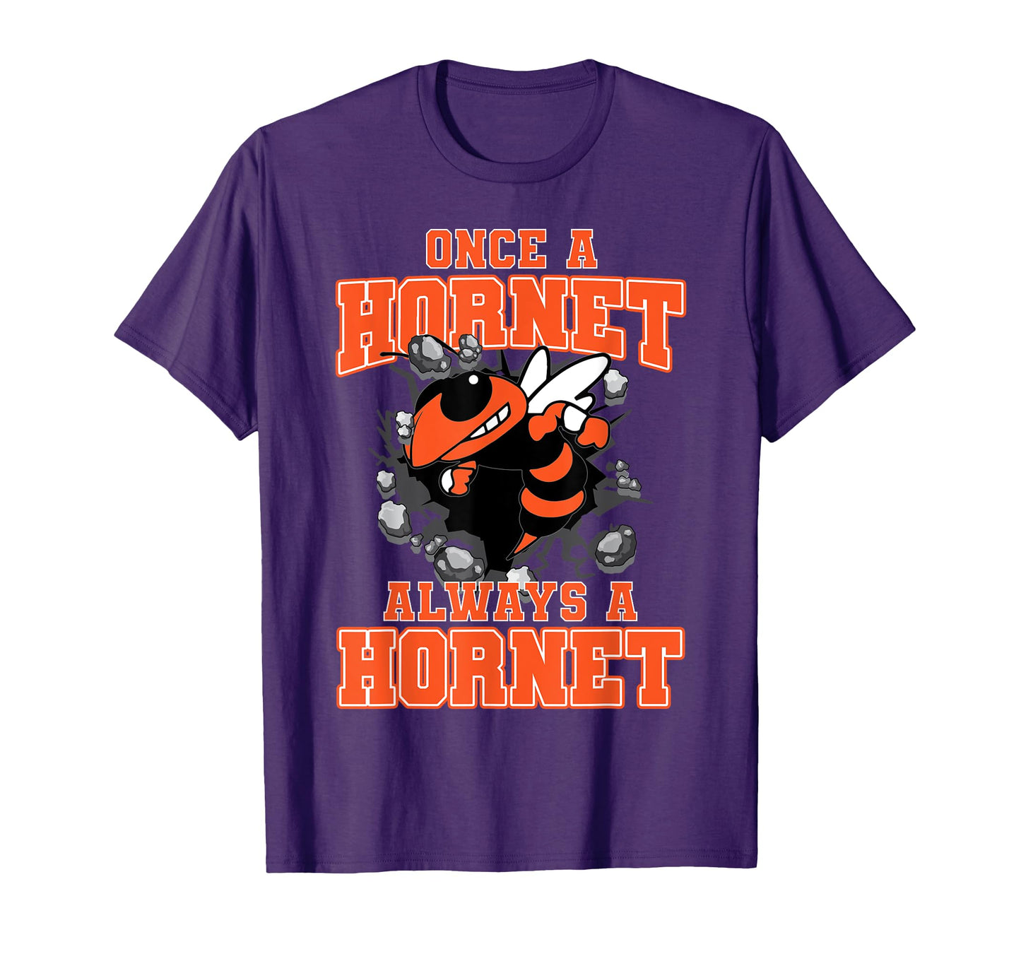 Once A Hornet Always A Hornet Back To School Spirit O T-Shirt