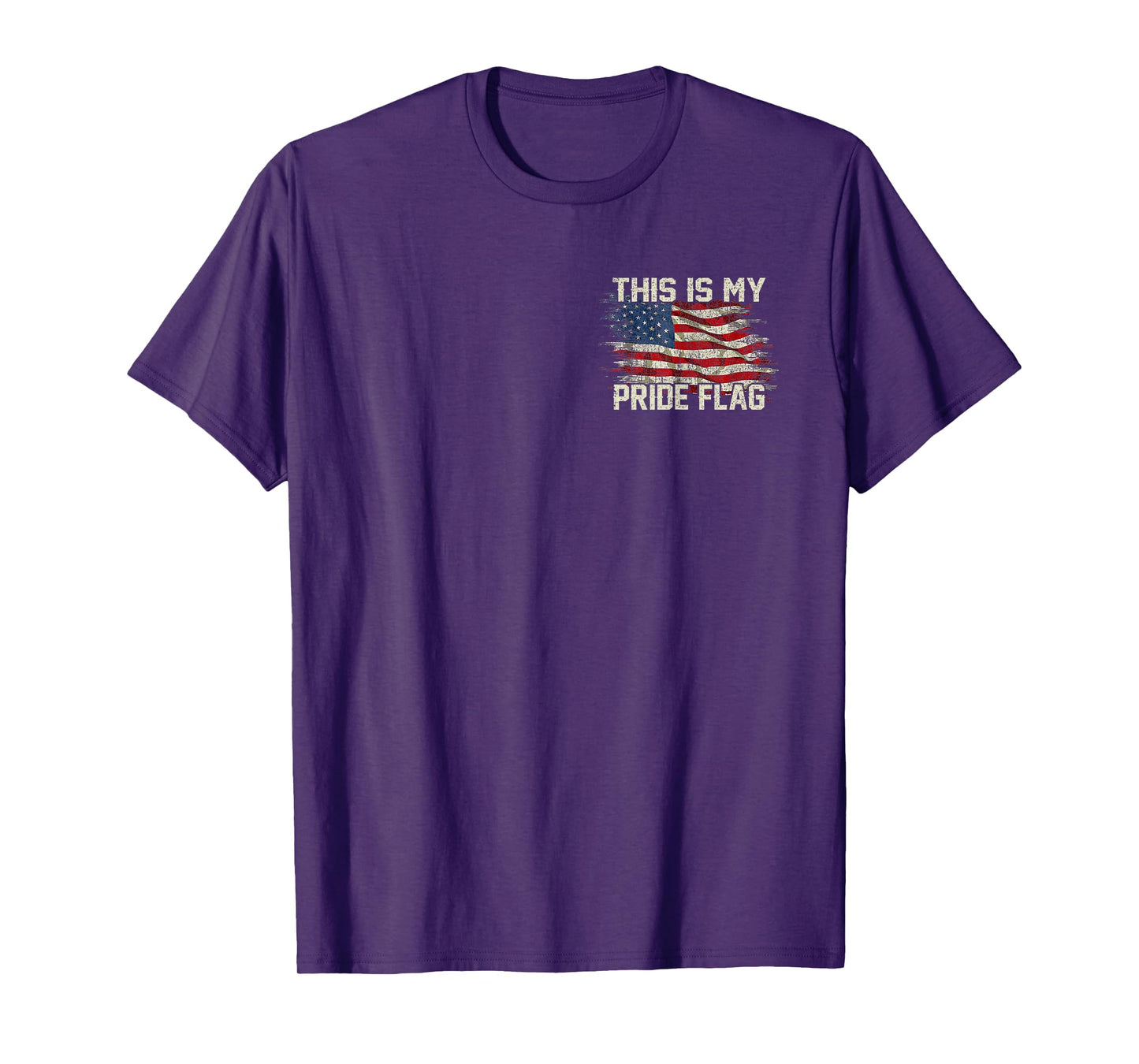 This Is My Pride Flag USA American 4th of July Patriotic T-Shirt