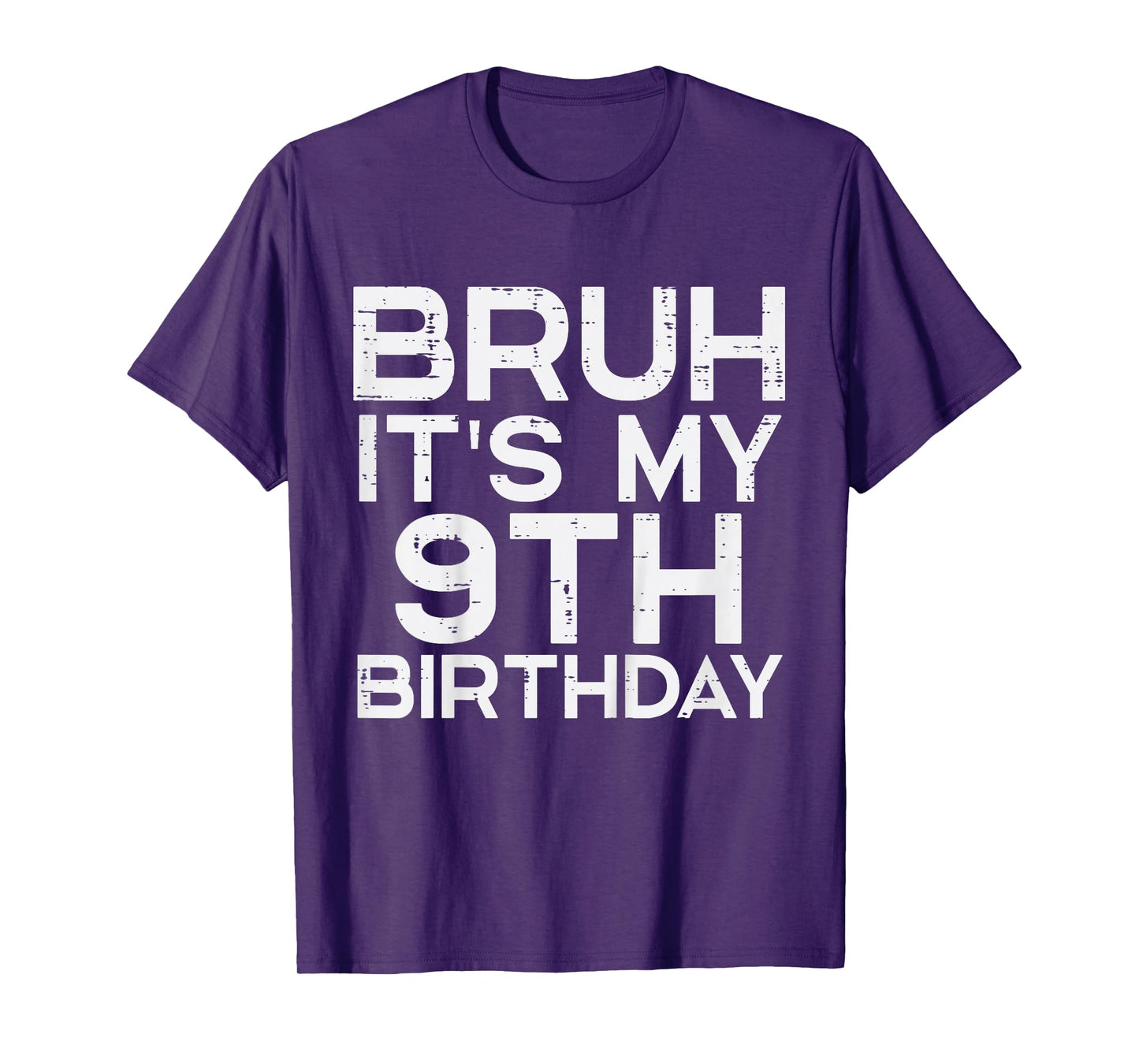 Kids Bruh Its My 9th Birthday 9 Year Old Bday Meme Boys Girls T-Shirt