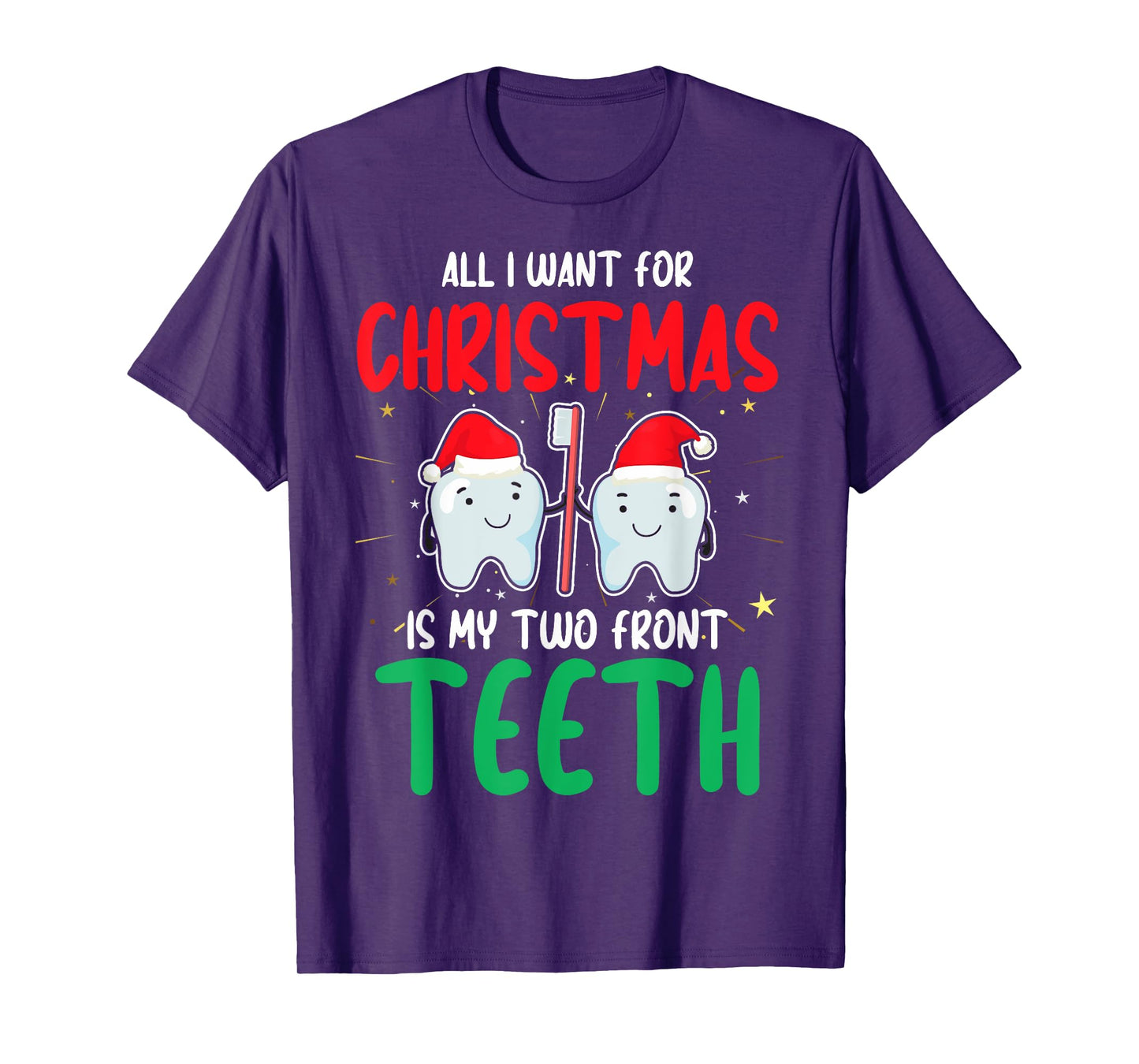2 Teeth Two Front Teeth My Two Front Teeth Tooth Christmas T-Shirt