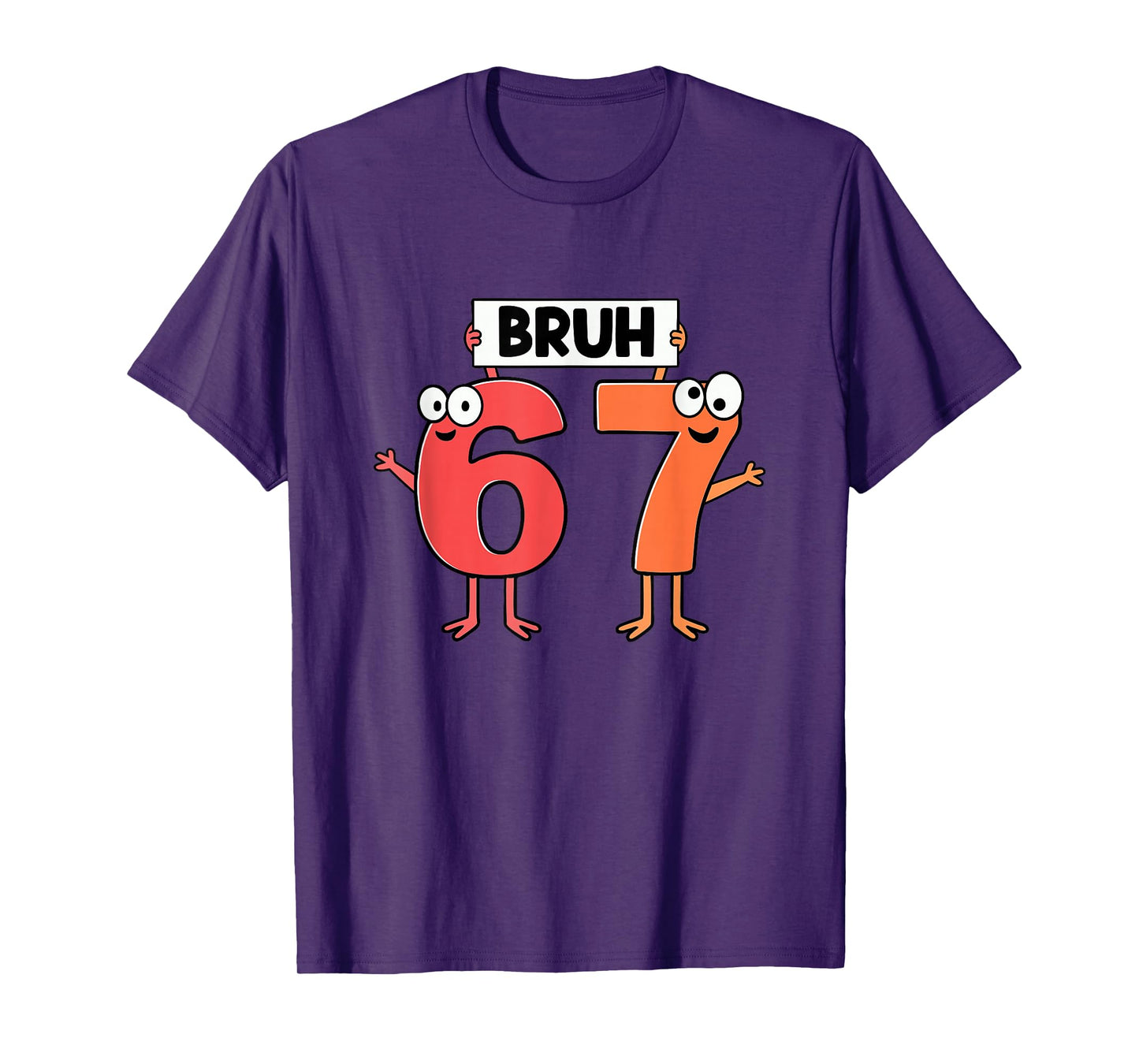 67 Meme Saying Bruh 67 for Boys Girls Kids Six Seven Bruh T-Shirt