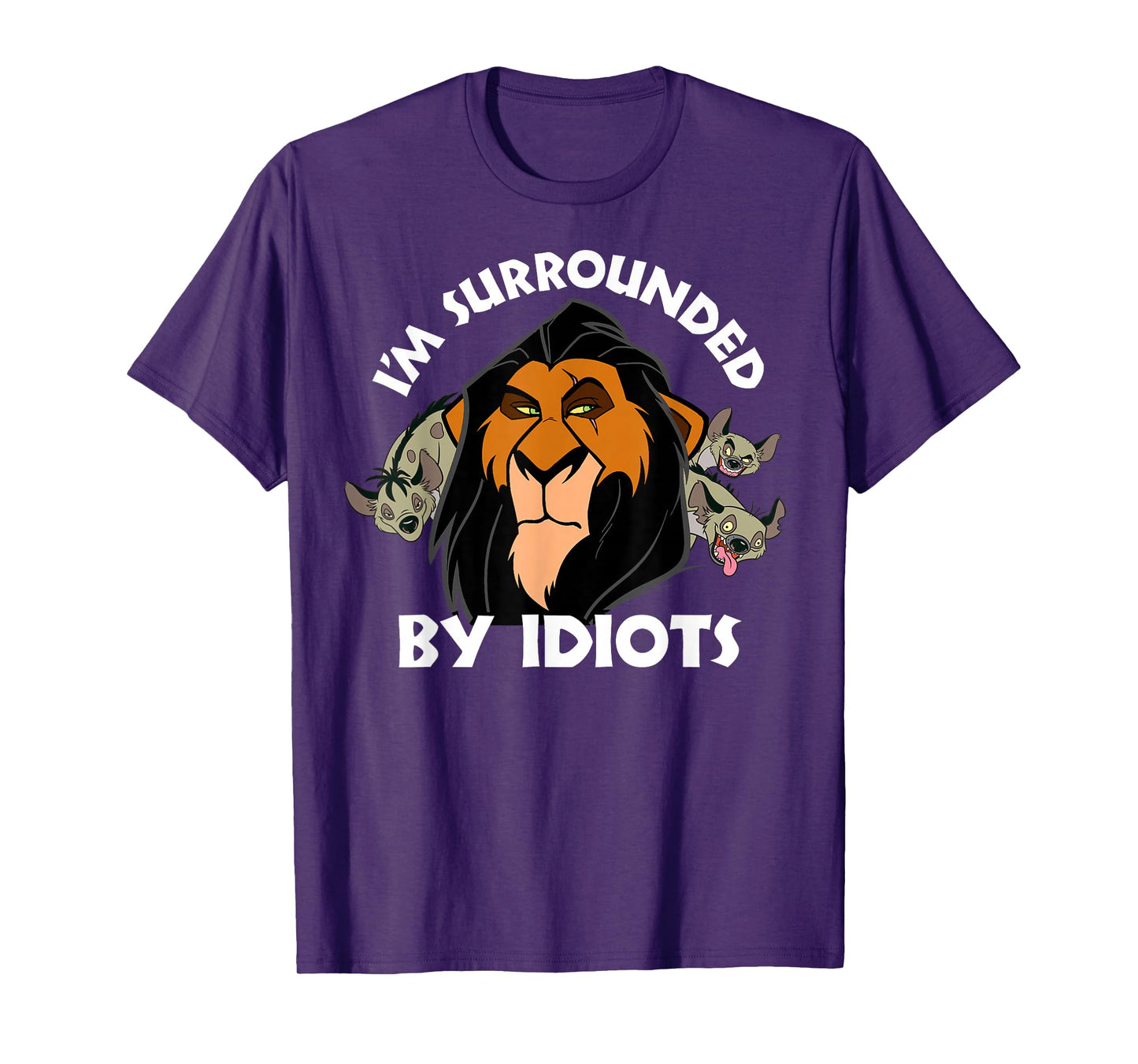 Disney The Lion King Scar I'm Surrounded By Idiots Portrait T-Shirt