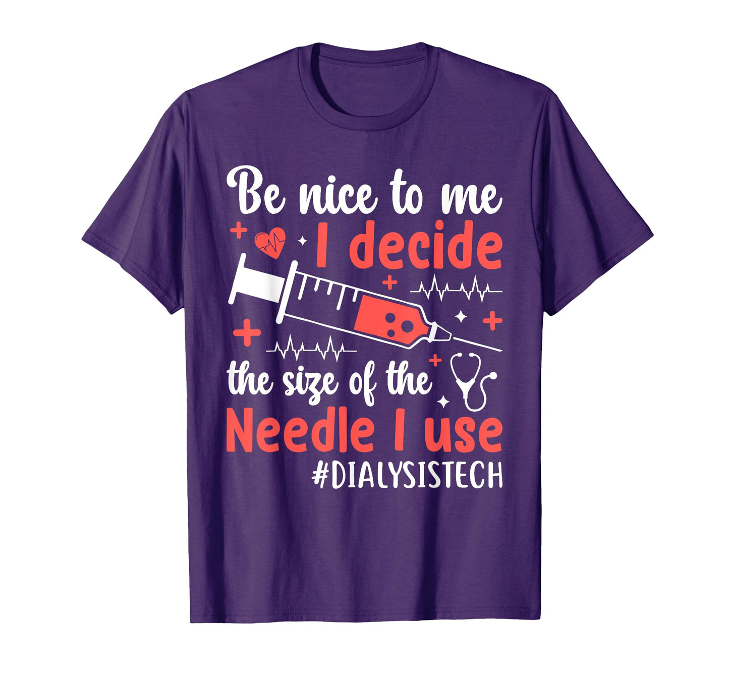 dialysis machine Technician nephrologist Tech Unisex-Adults Dialysis Technician Nurse Kidney RN Dialysis Tech T-Shirt
