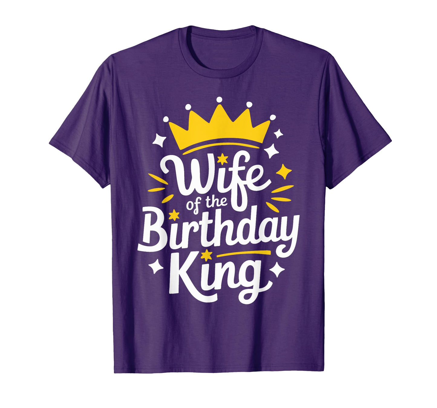 Wife Wife Of The Birthday King T-Shirt