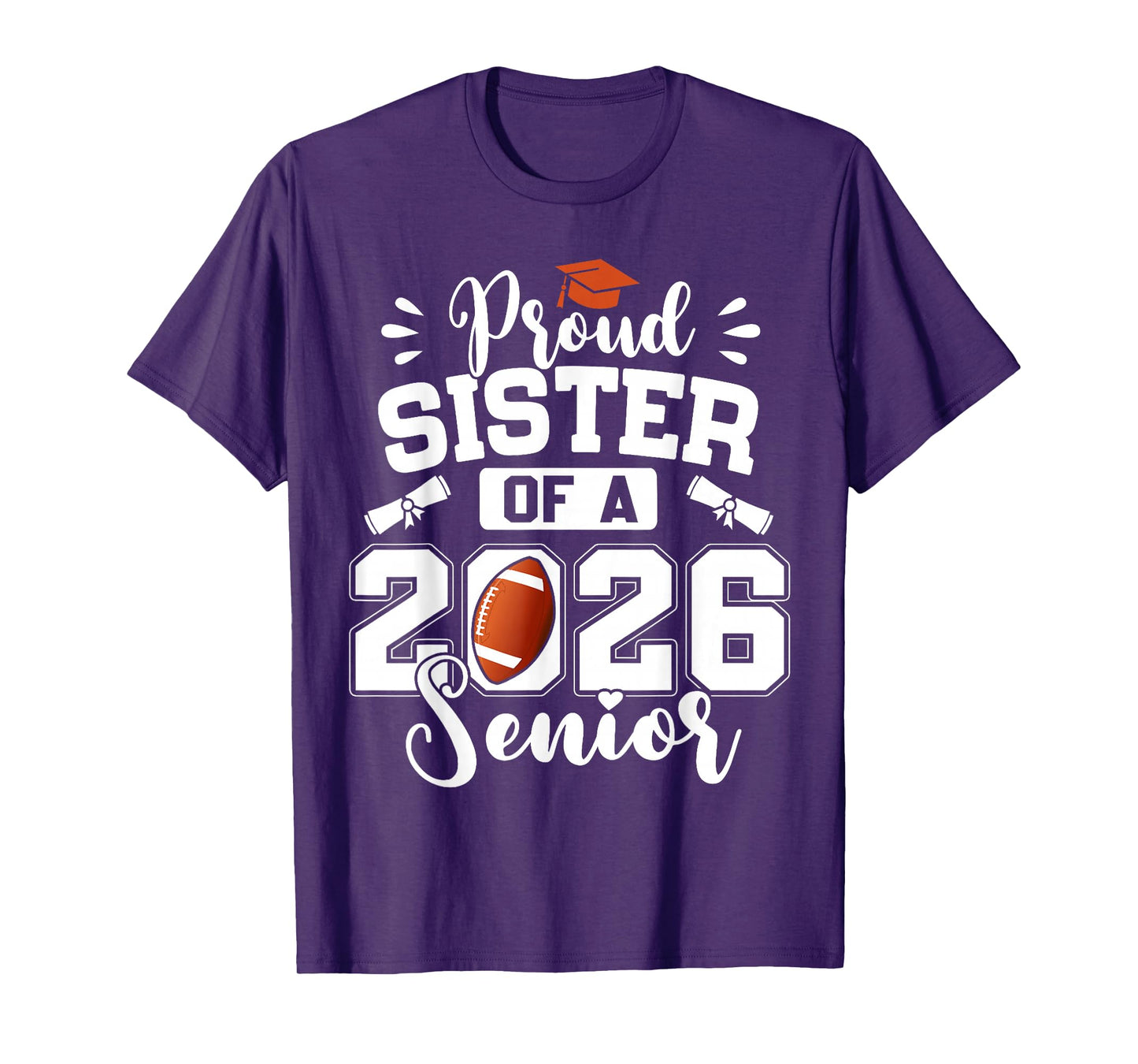 Proud Sister of A 2026 Senior Football Graduation T-Shirt