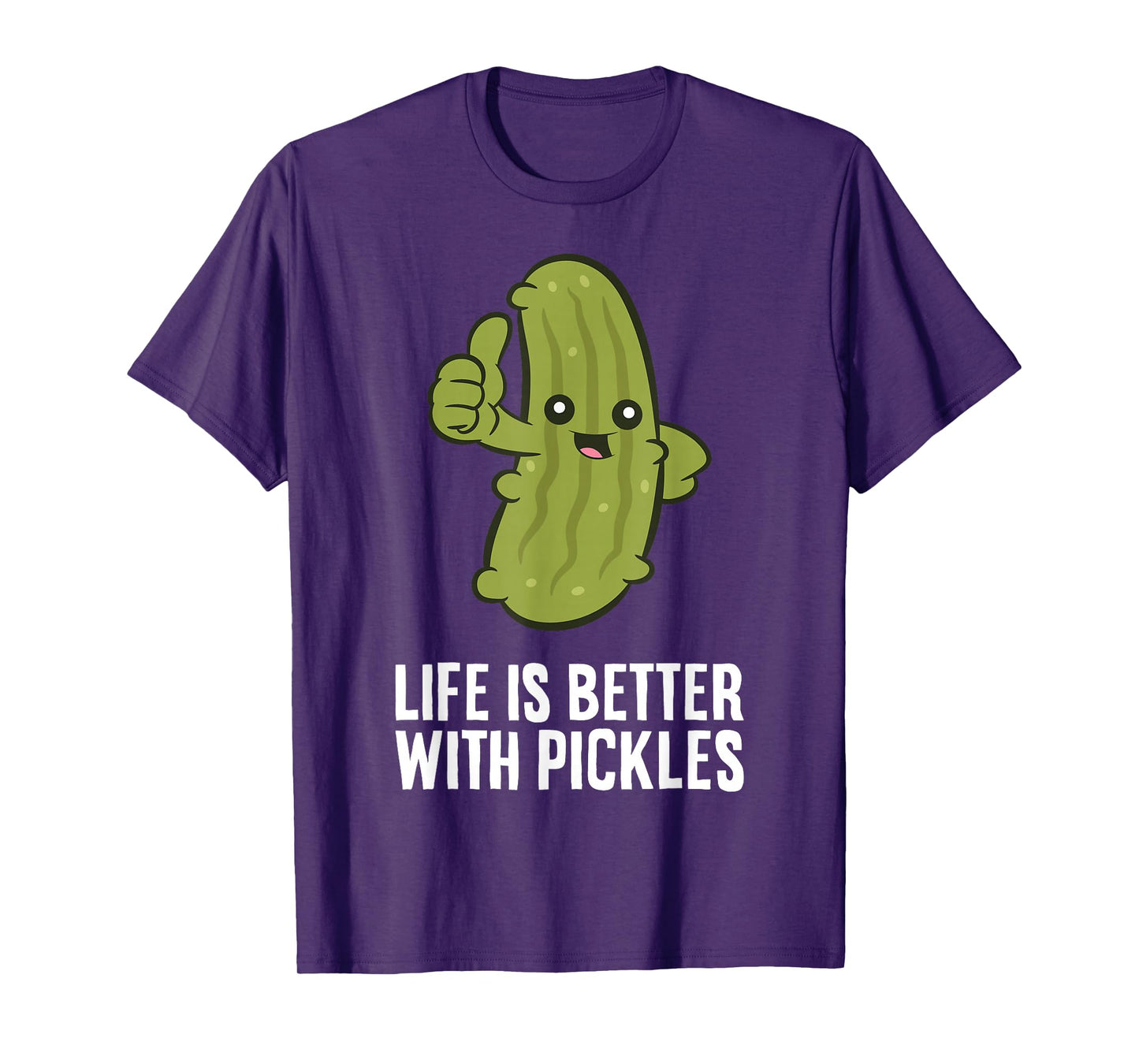 Life Is Better With Pickles T-Shirt