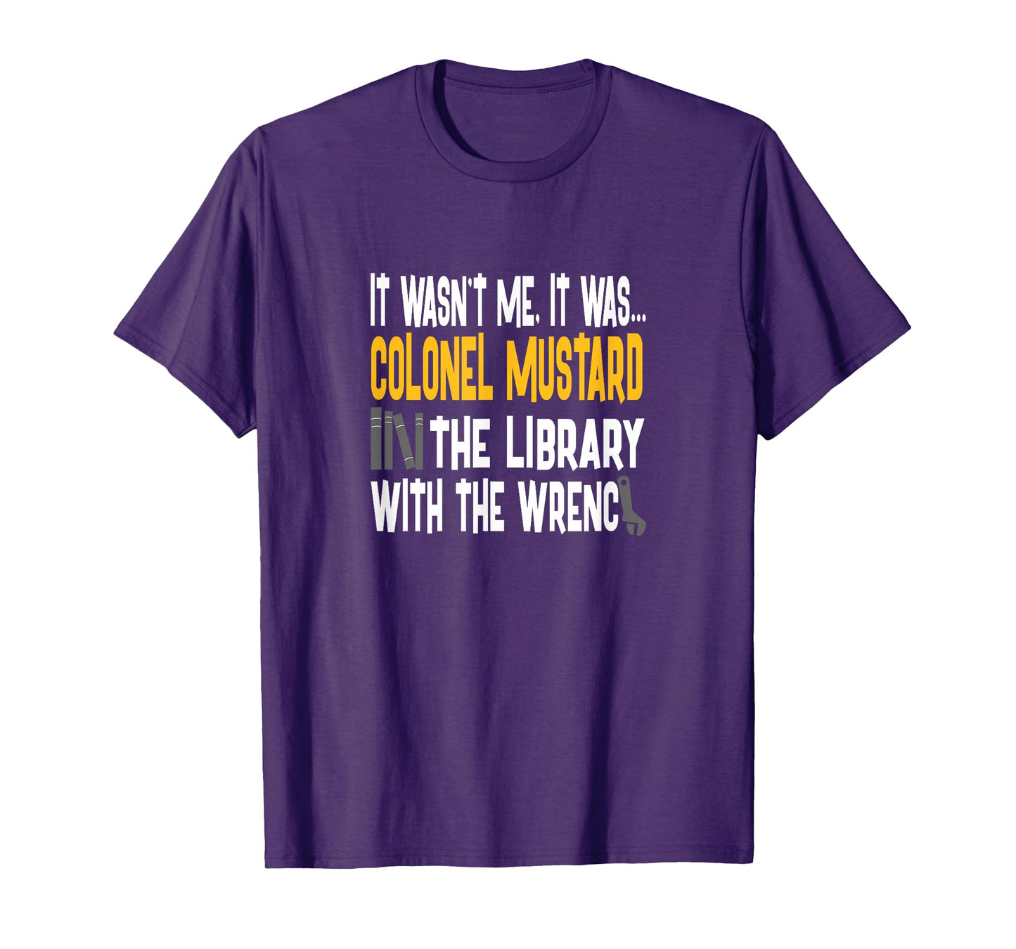 Colonel Mustard Library Wrench - Clue Shirt T-Shirt