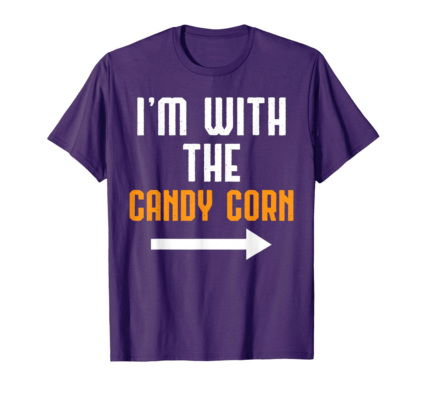I'm With The Candy Corn Shirt Costume Funny Halloween Couple T-Shirt