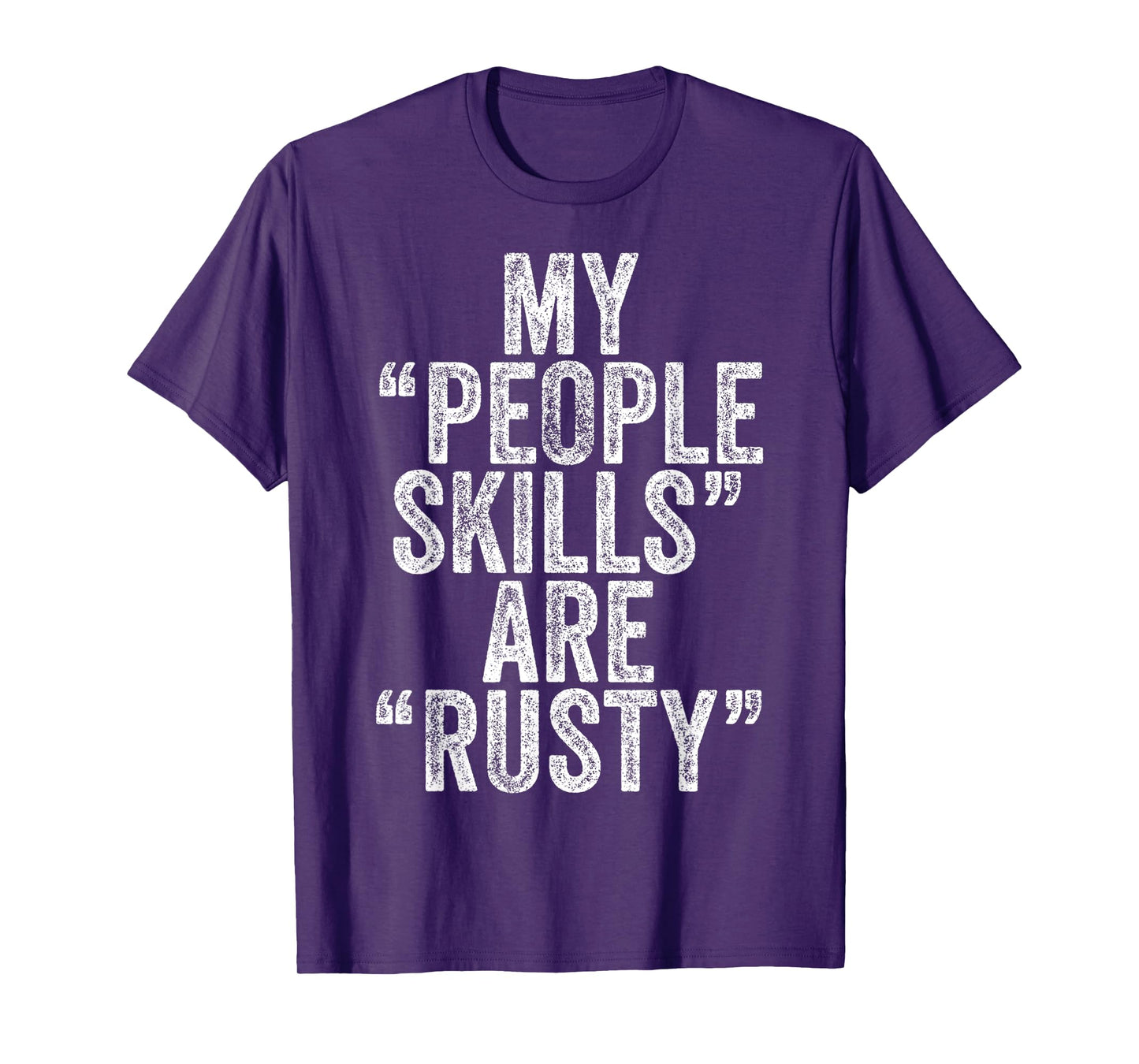 Vintage My People Skills Are Rusty T-Shirt