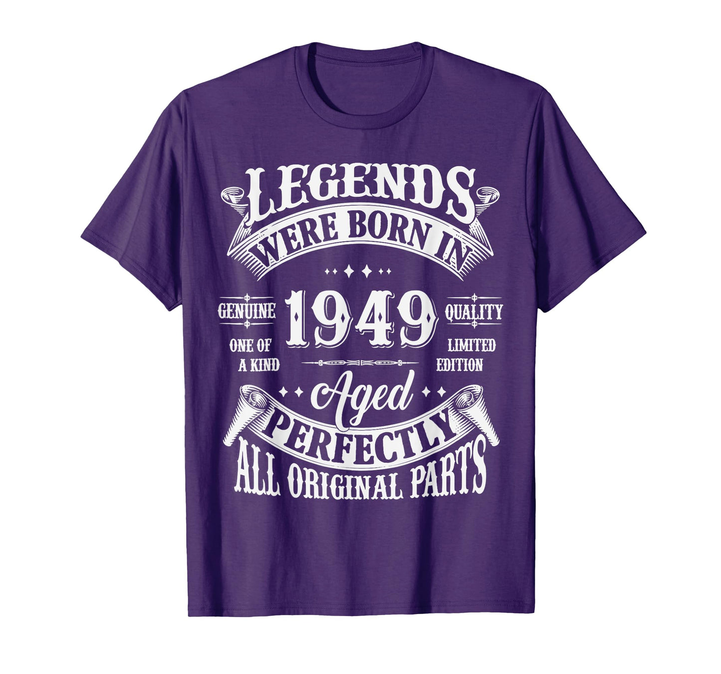 76th Birthday Tee 76 Years Old Vintage Legends Born In 1949 T-Shirt
