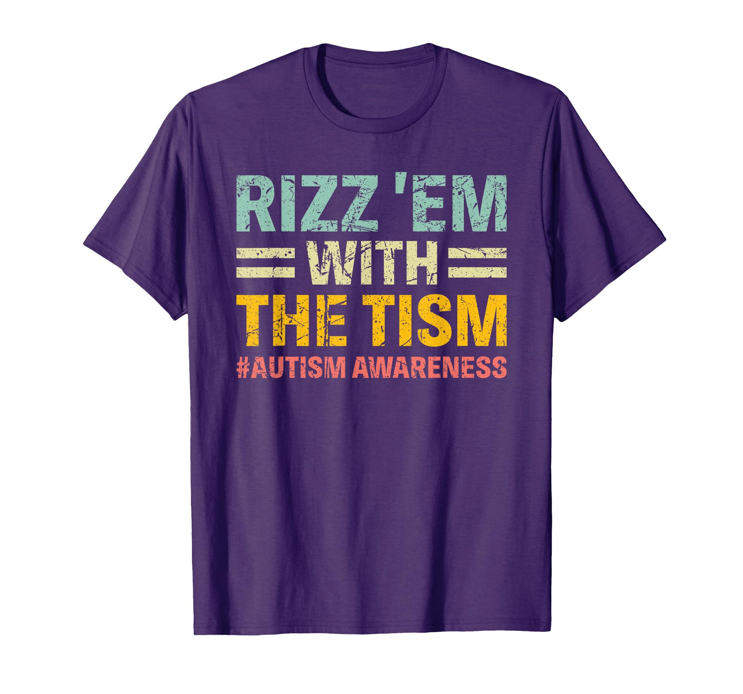 rizz em with the tism Funny Autism Awareness Kids Women Men T-Shirt