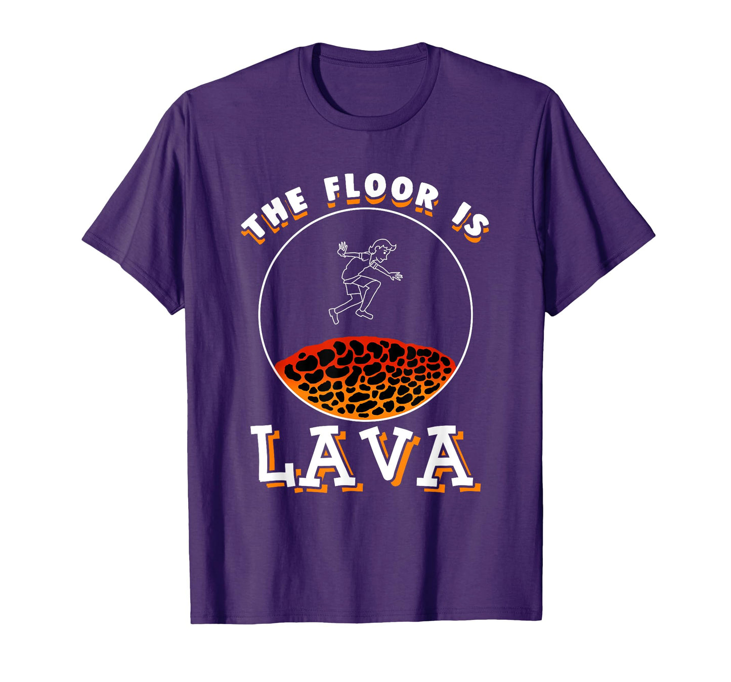 The Floor Is Lava T-Shirt | Volcano Lava Gift T-Shirt