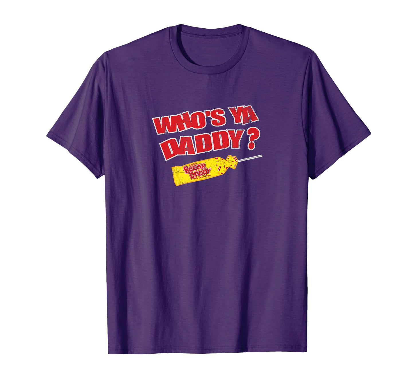 Sugar Daddy "Who's Ya Daddy?" #14385 T-Shirt